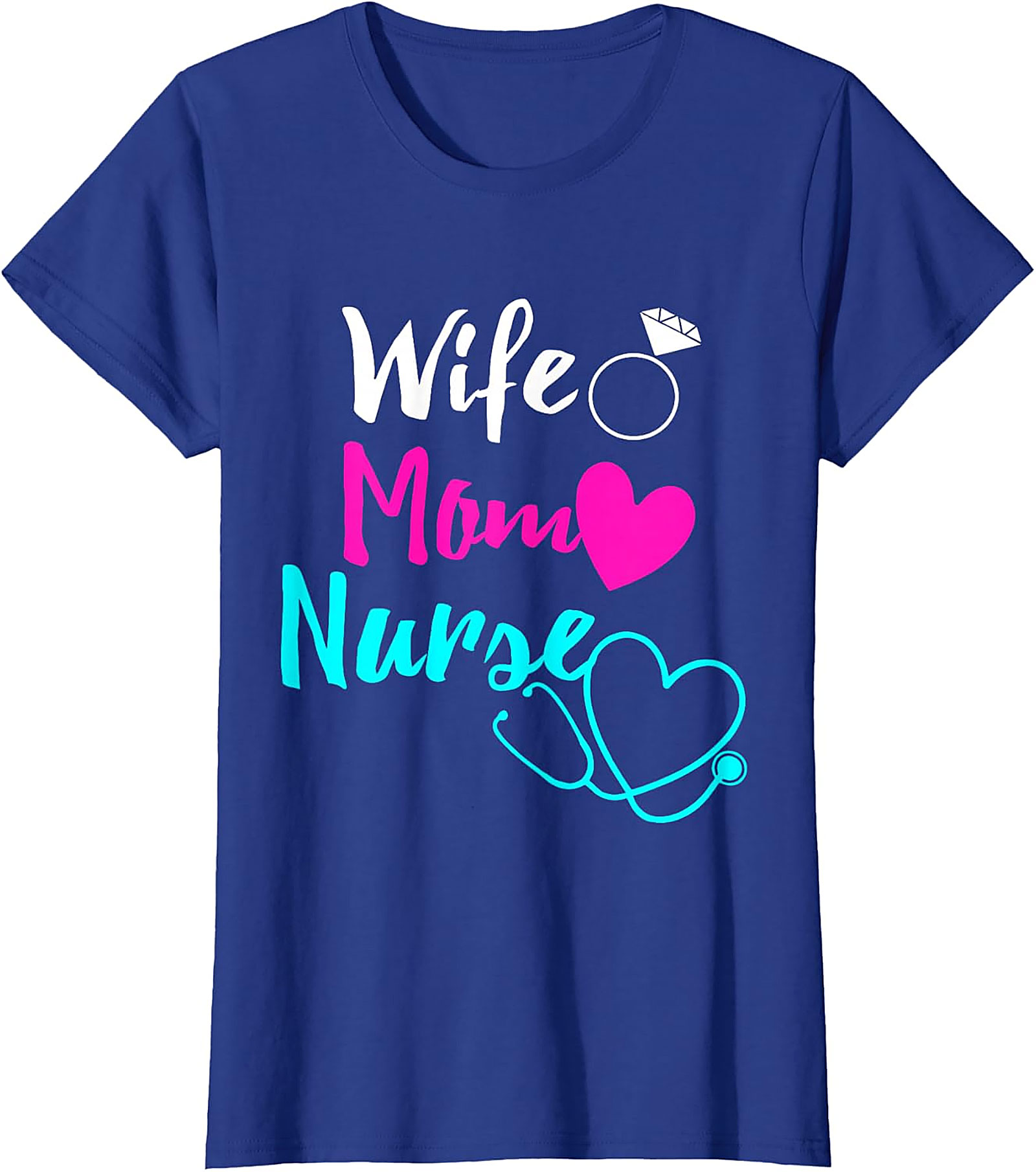 Wife Mom Nurse T-shirt | Soft Cotton Nursing Graphic Tee