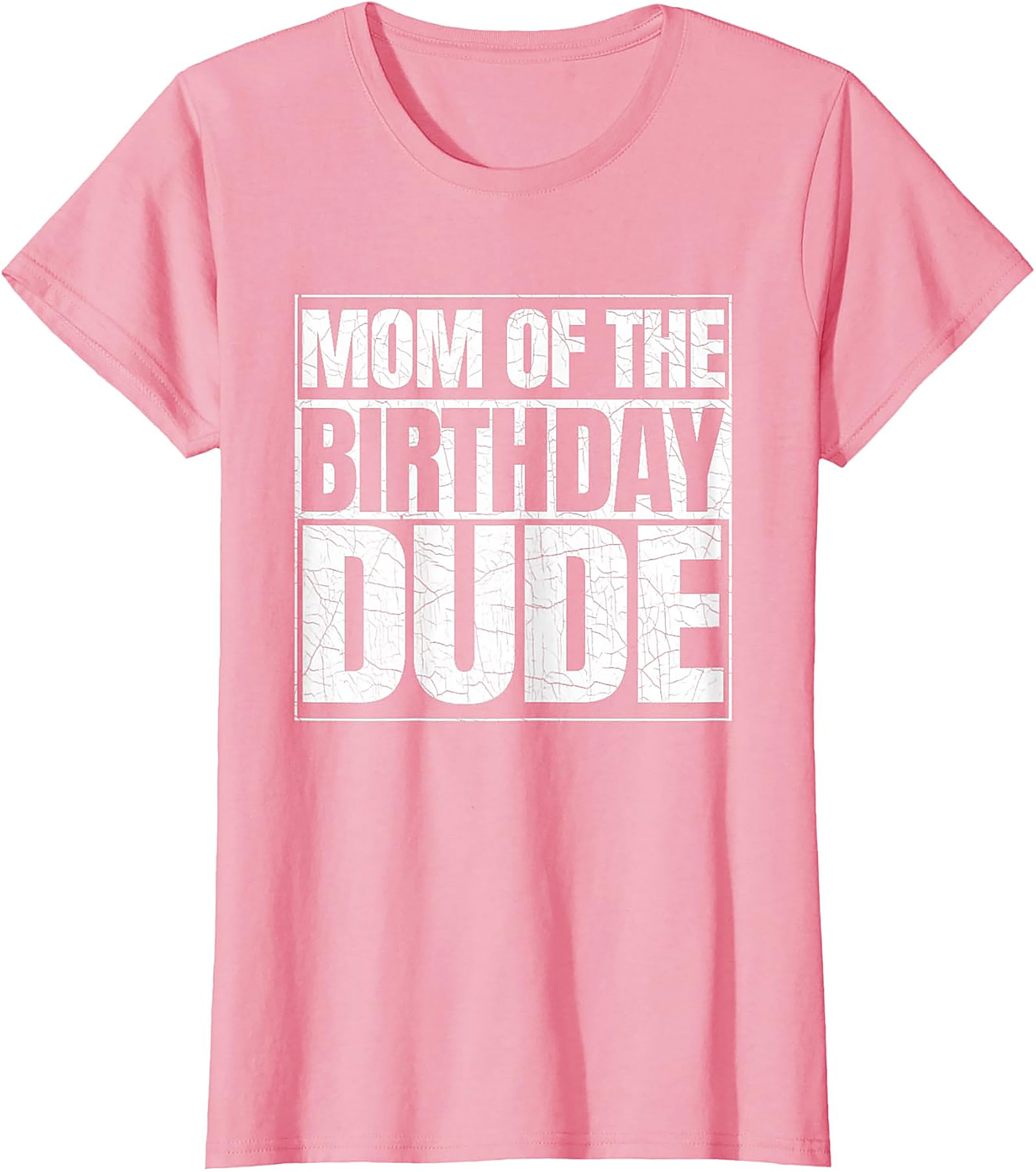  Mom of the Birthday Dude T-shirt Fun Mom Birthday Tee