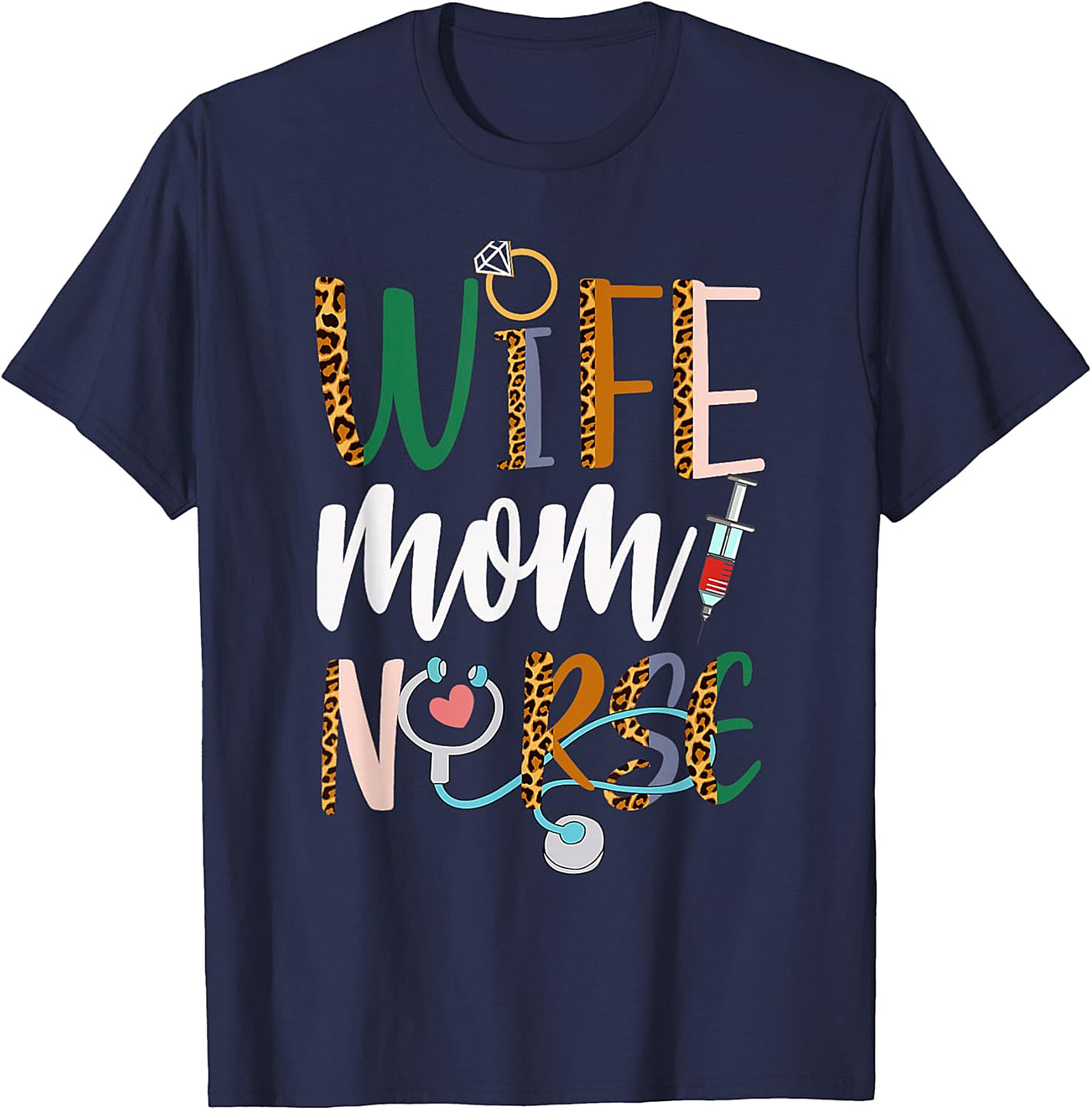 Wife Mom Nurse Leopard T-Shirt | Soft Unisex Graphic Tee