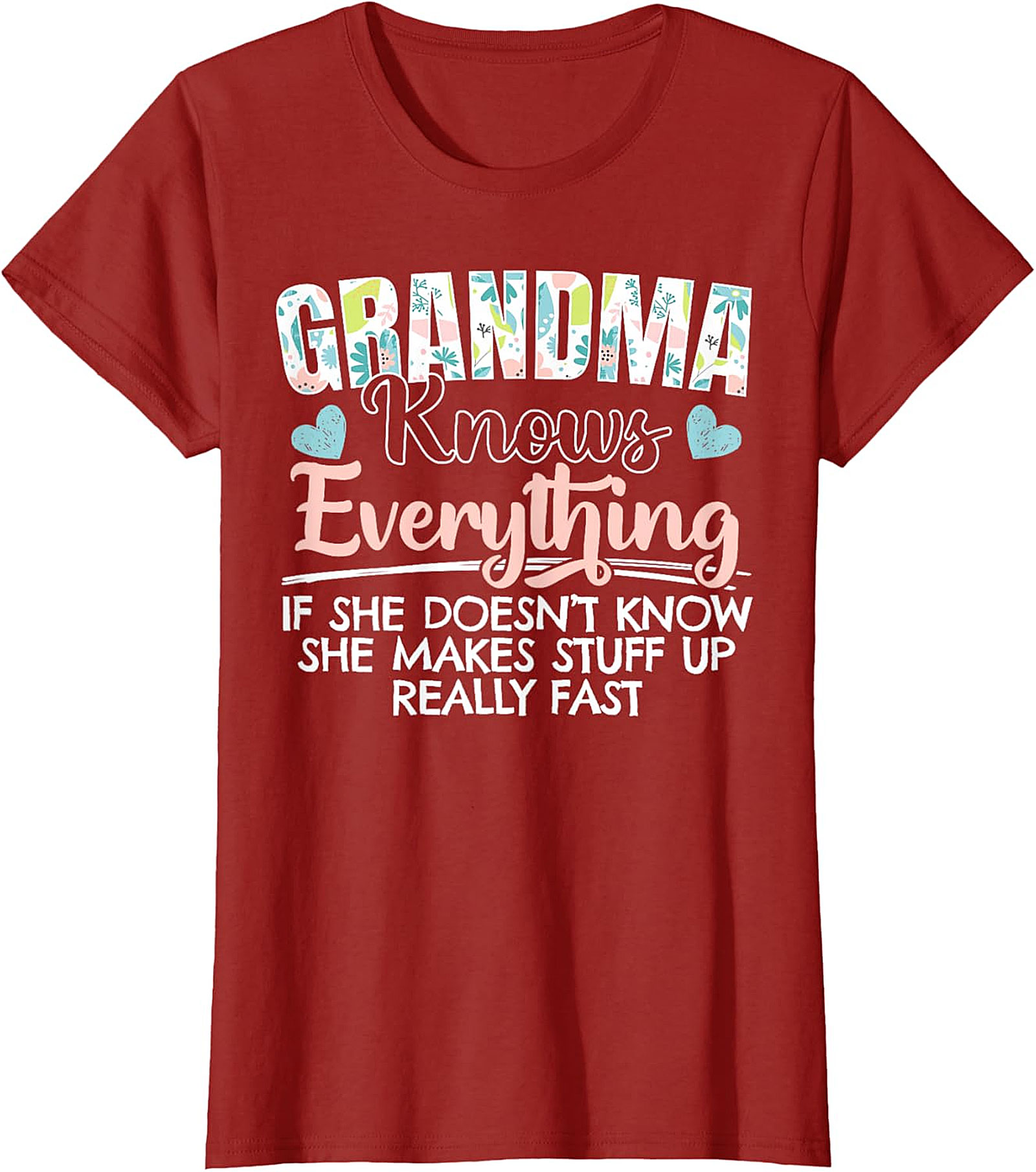 Grandma Knows Everything Funny T-shirt | Humor Graphic Tee