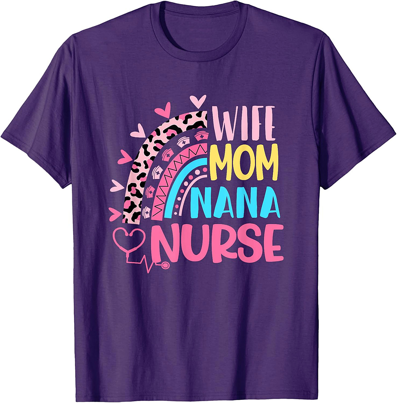 Wife Mom Nana Nurse T-Shirt | Leopard Rainbow Nurse Gift