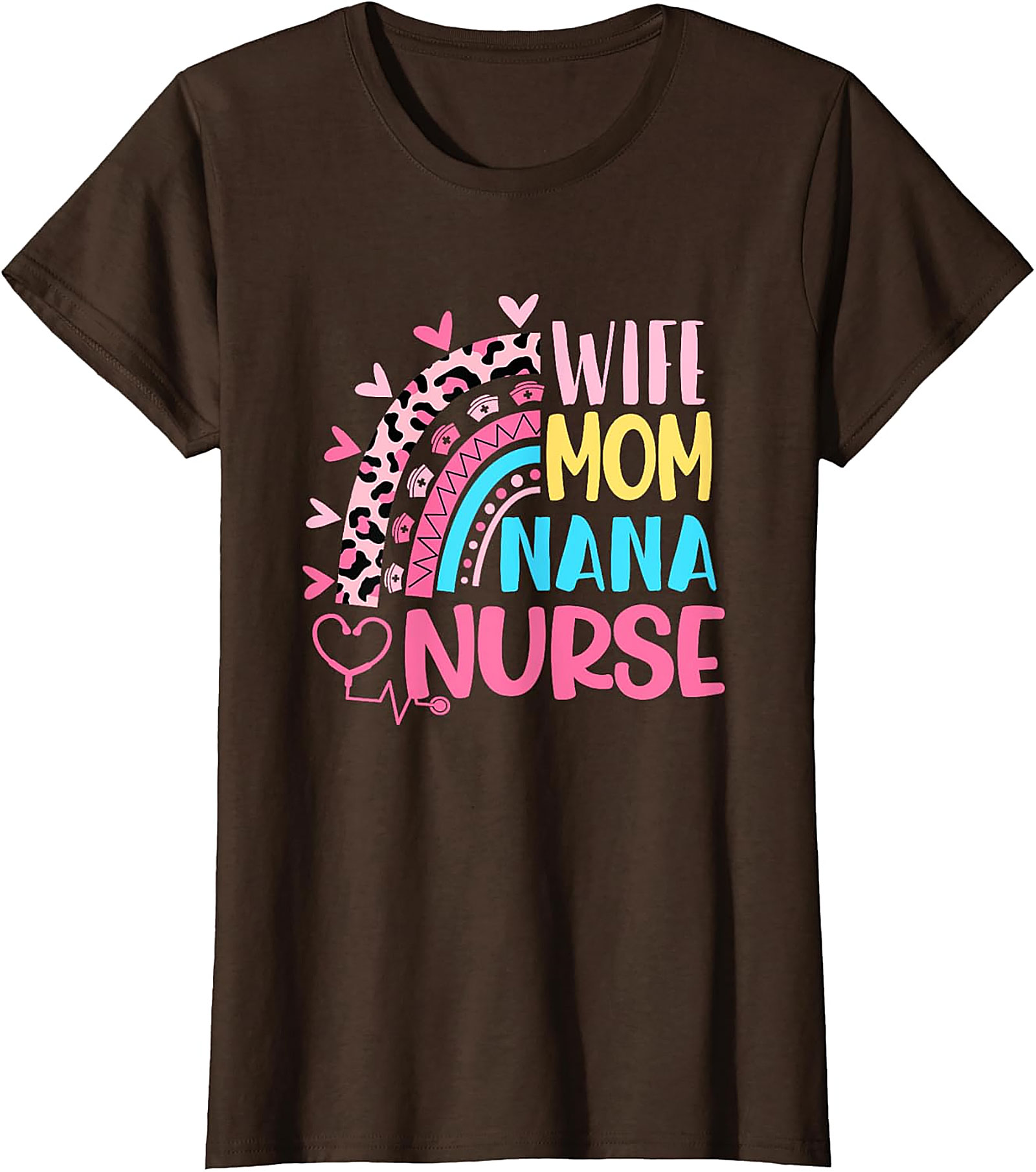 Wife Mom Nana Nurse T-Shirt | Leopard Rainbow Nurse Gift