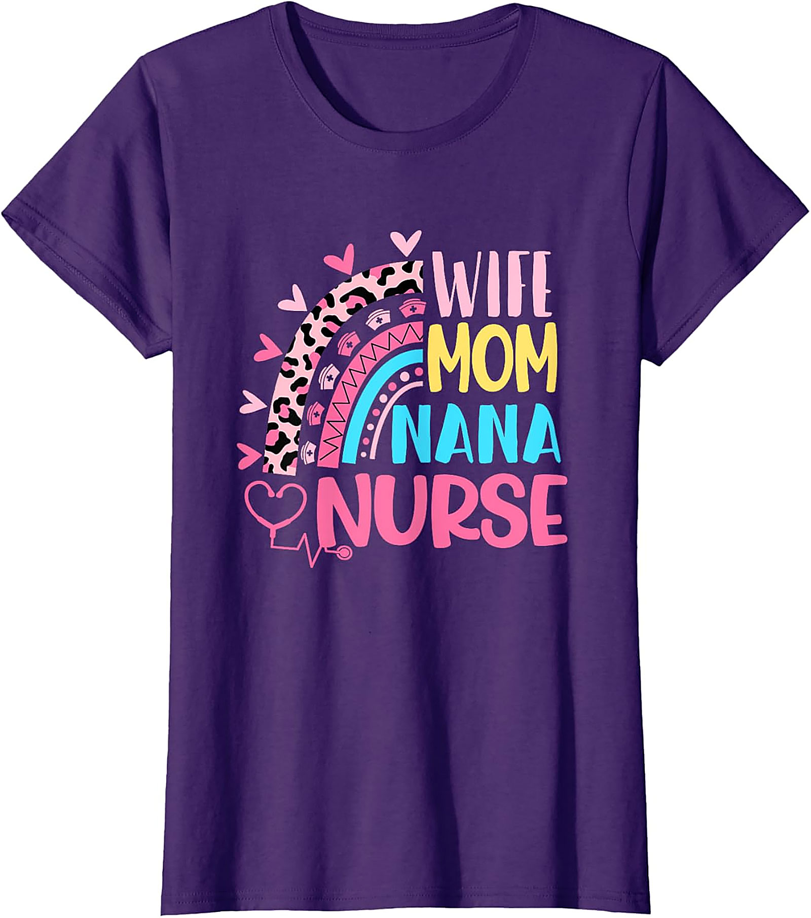 Wife Mom Nana Nurse T-Shirt | Leopard Rainbow Nurse Gift