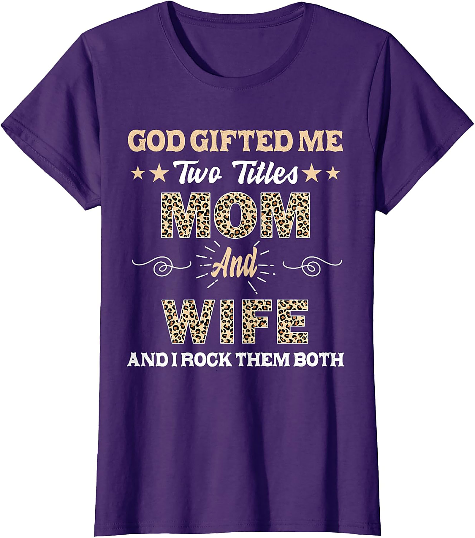 Mom and Wife T-Shirt | God Gifted Me Leopard Print Tee