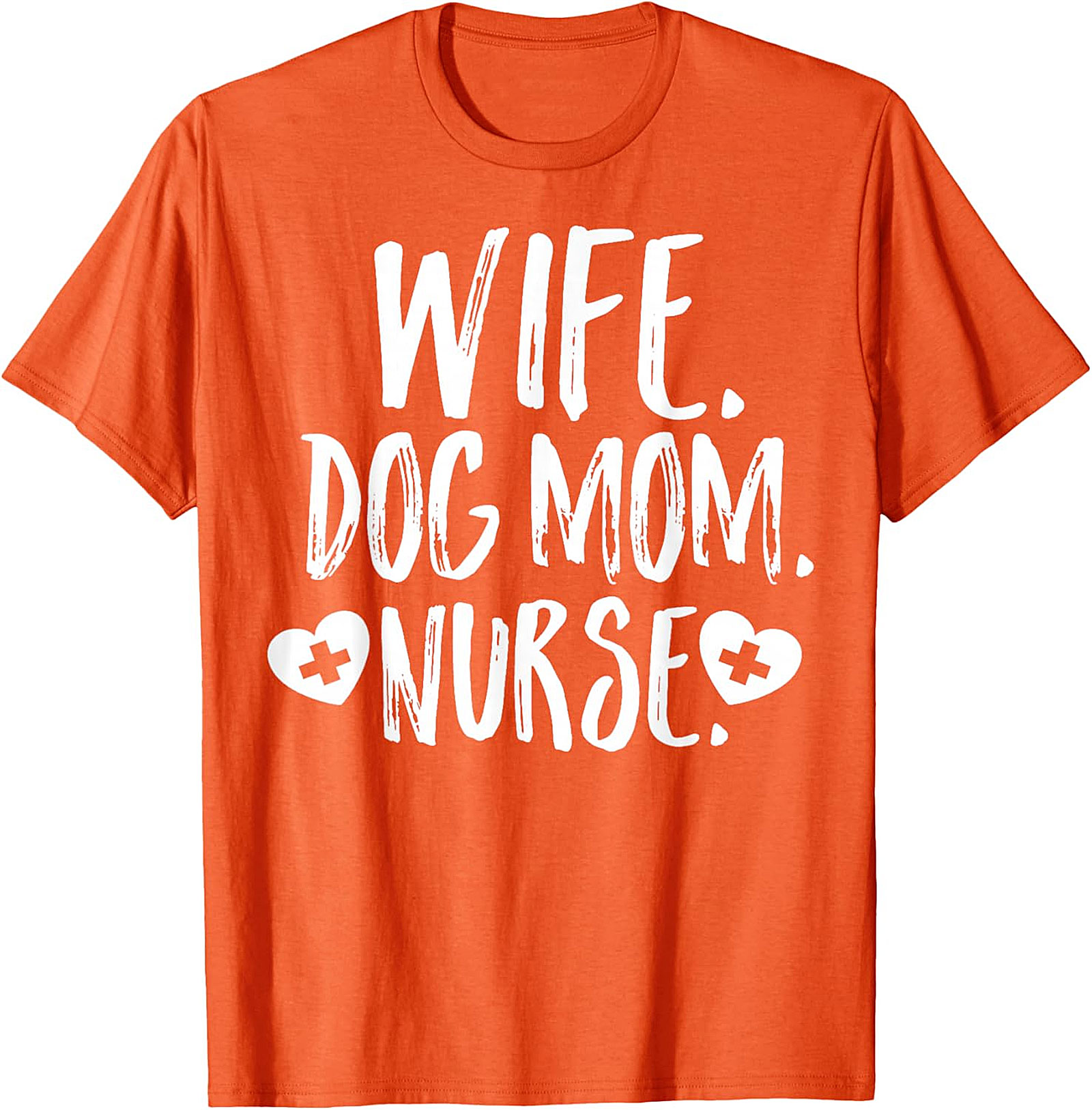 Wife Dog Mom Nurse T-Shirt | Soft Cotton Nurse Graphic Tee
