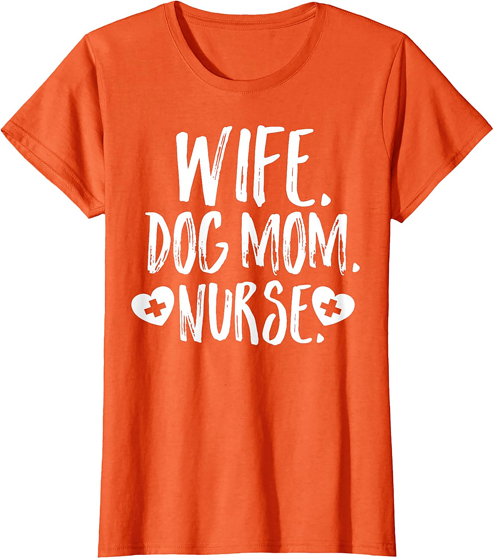 Wife Dog Mom Nurse T-Shirt | Soft Cotton Nurse Graphic Tee