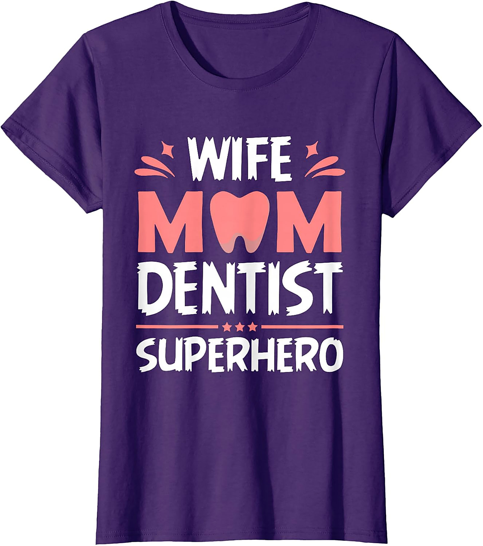 Wife Mom Dentist Superhero T-Shirt | Funny Dental Graphic Tee