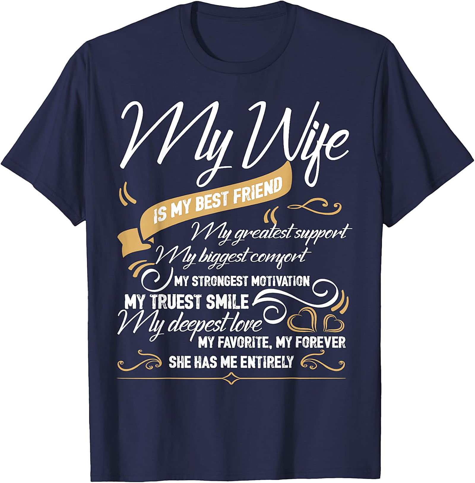 My Wife Is My Best Friend T-shirt | Romantic Husband Gift