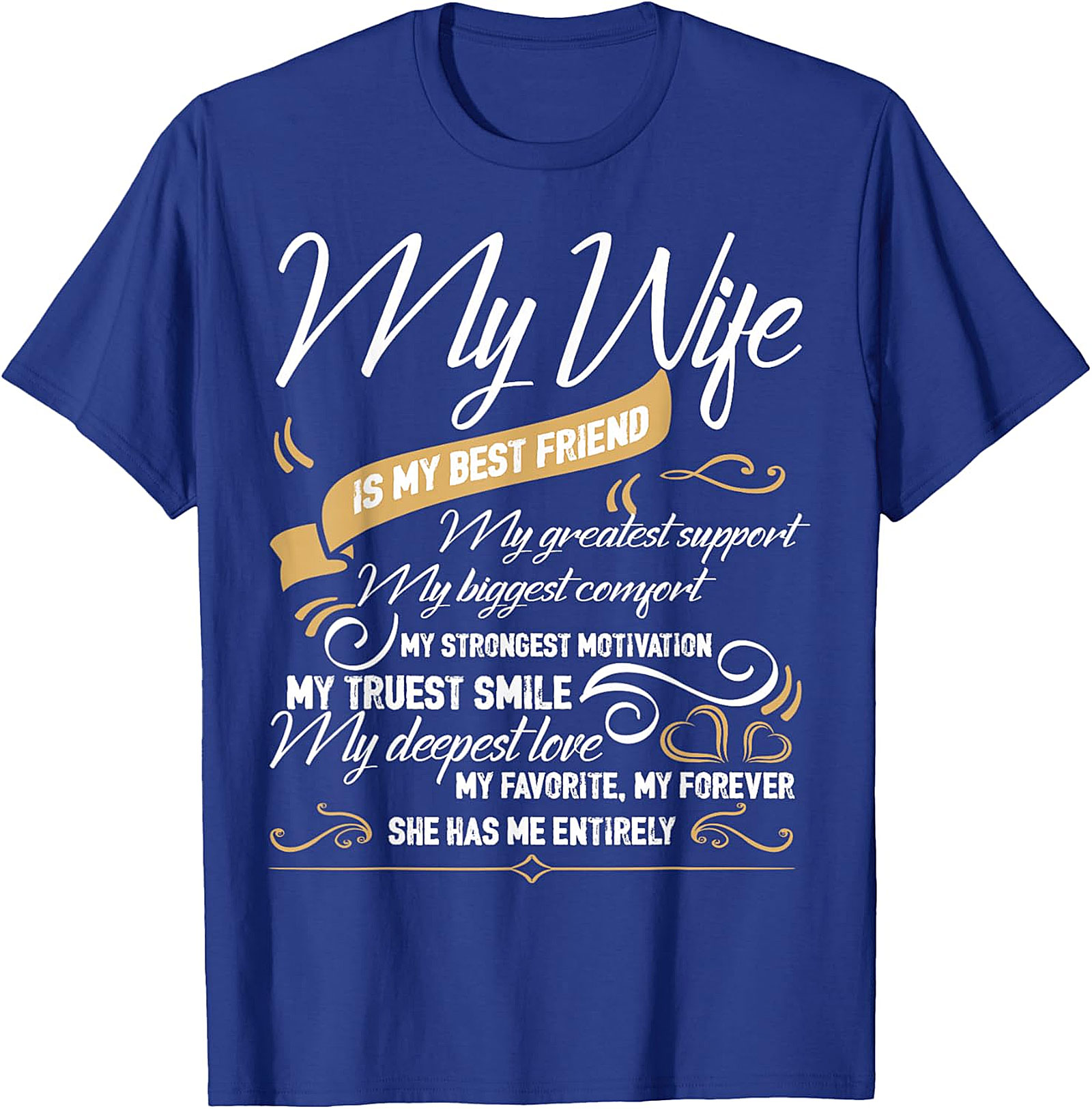 My Wife Is My Best Friend T-shirt | Romantic Husband Gift