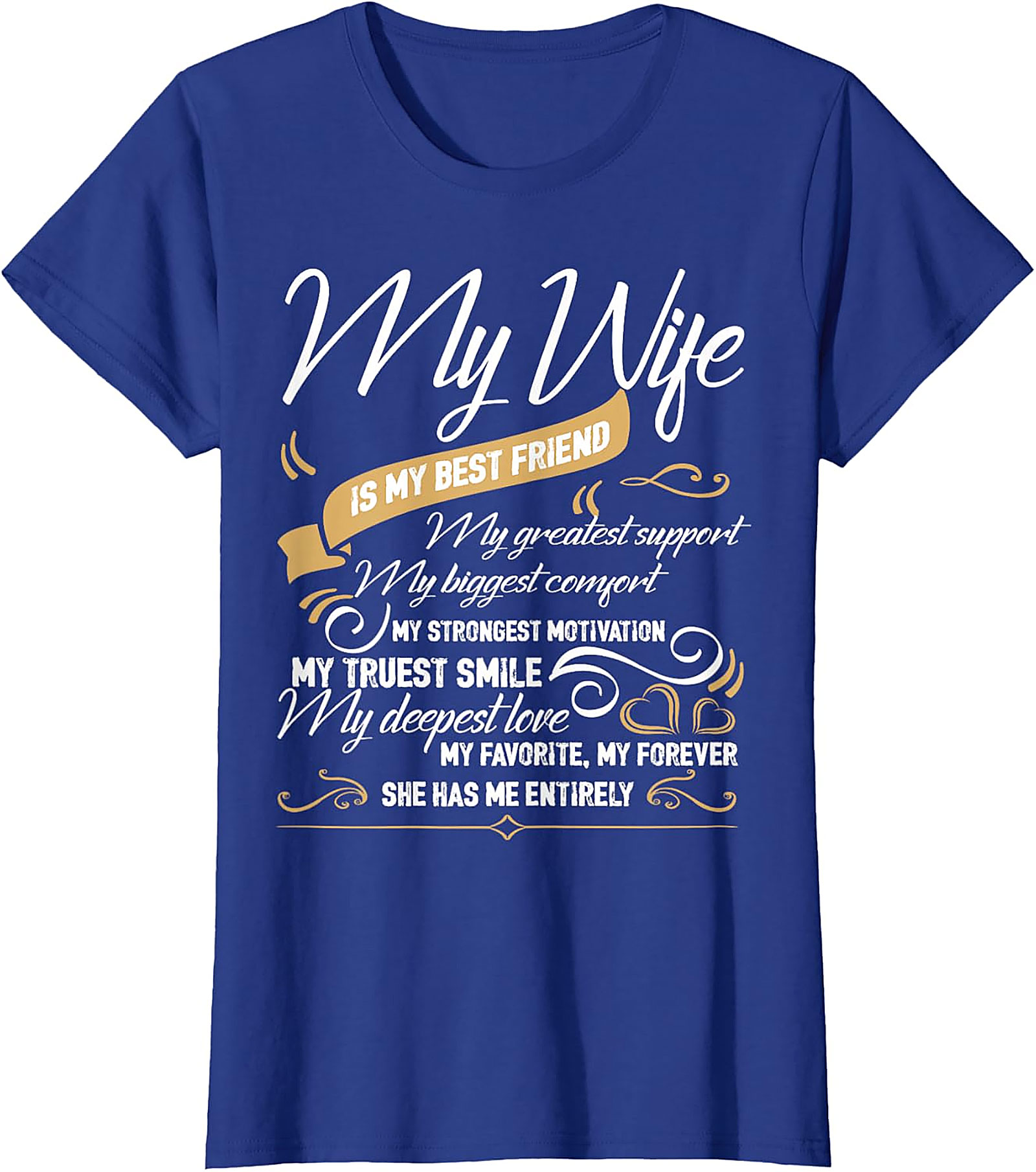 My Wife Is My Best Friend T-shirt | Romantic Husband Gift