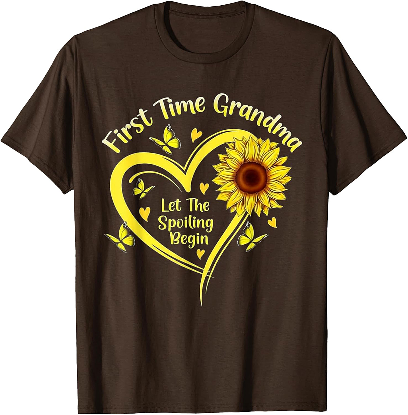 First Time Grandma T-shirt - Sunflower Spoiling Begin Tee
