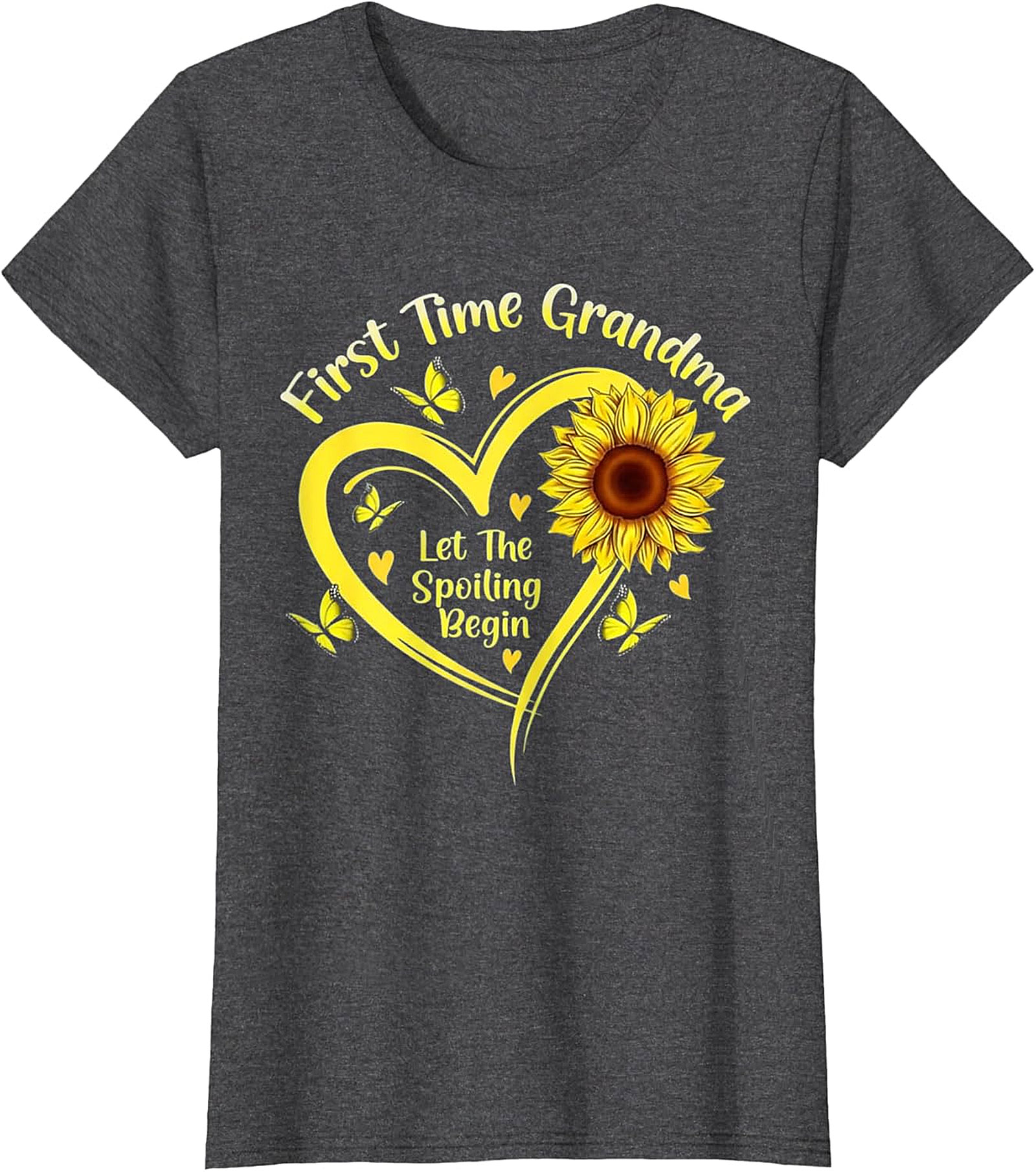 First Time Grandma T-shirt - Sunflower Spoiling Begin Tee