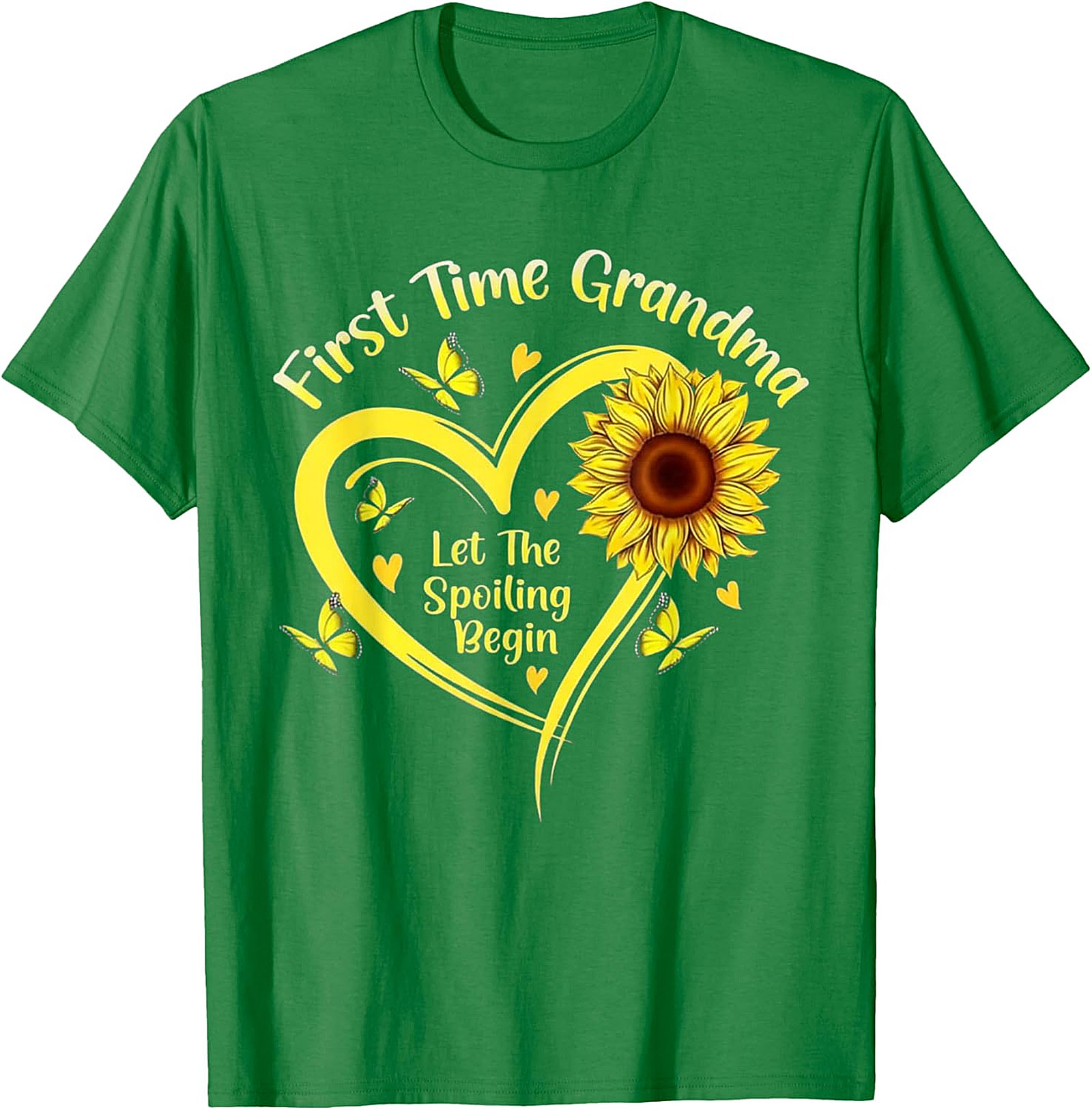 First Time Grandma T-shirt - Sunflower Spoiling Begin Tee