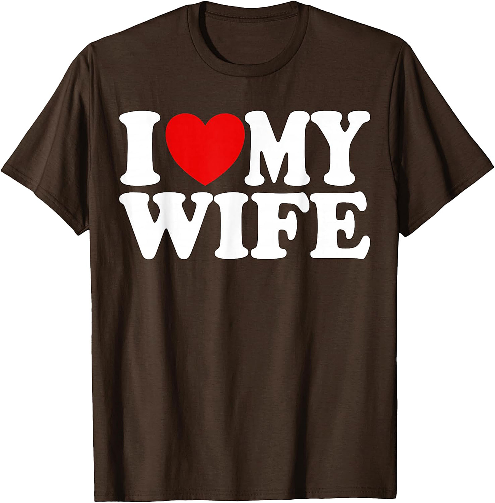 I Love My Wife T-Shirt - Classic Unisex Graphic Tee