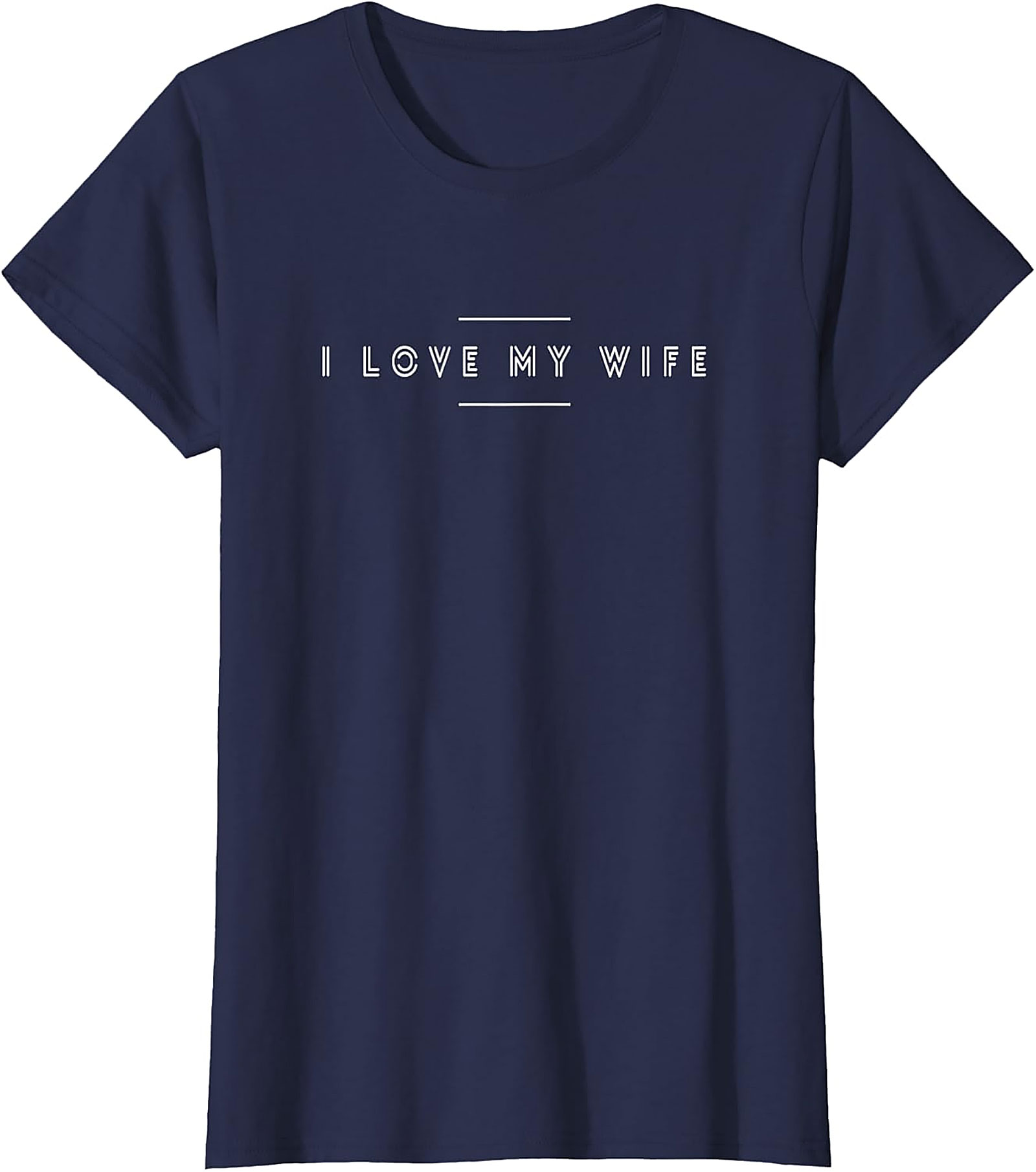 I Love My Wife T-Shirt | Minimalist Husband Graphic Tee