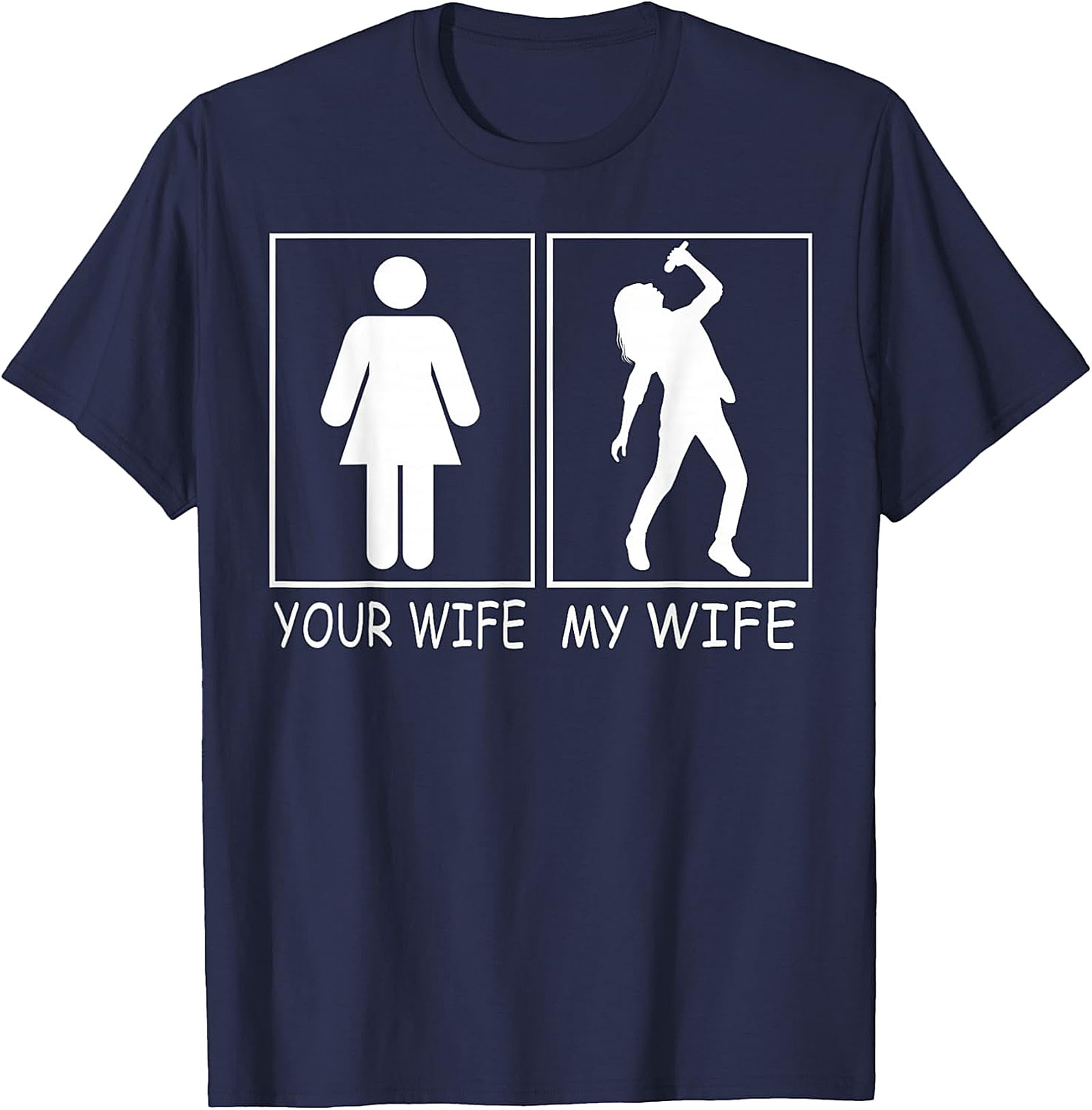 Your Wife My Wife Rockstar T-shirt | Funny Singer Graphic Tee