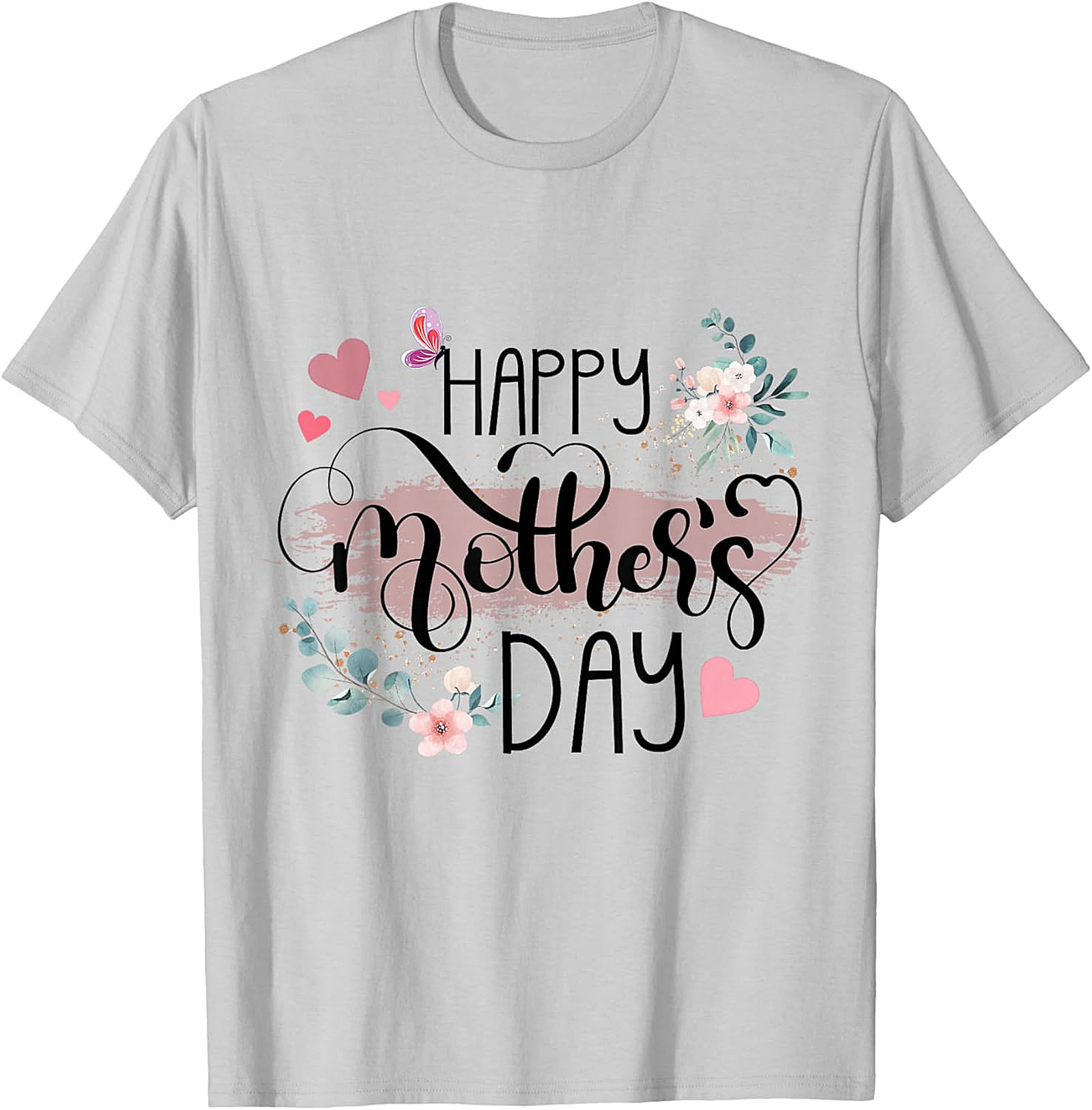 Happy Mother's Day T-Shirt Floral Gift for Mom Soft Cotton