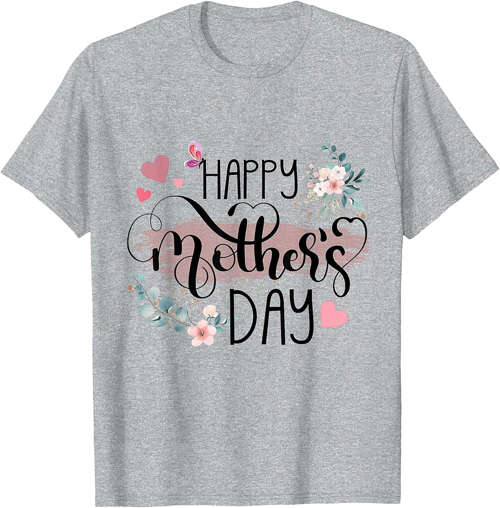Happy Mother's Day T-Shirt Floral Gift for Mom Soft Cotton