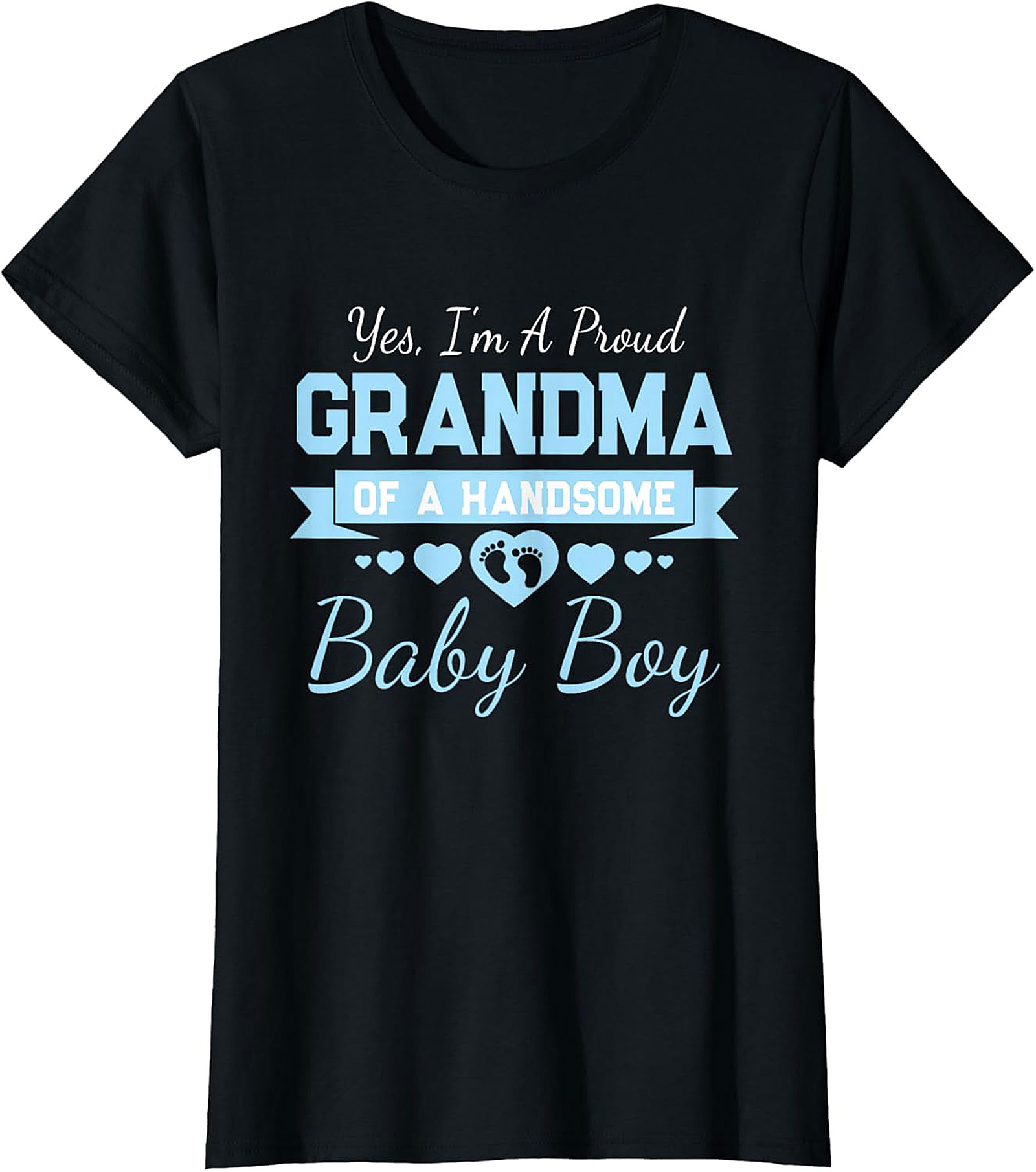  Proud Grandma of a Handsome Baby Boy T-Shirt | Soft Cotton Tee