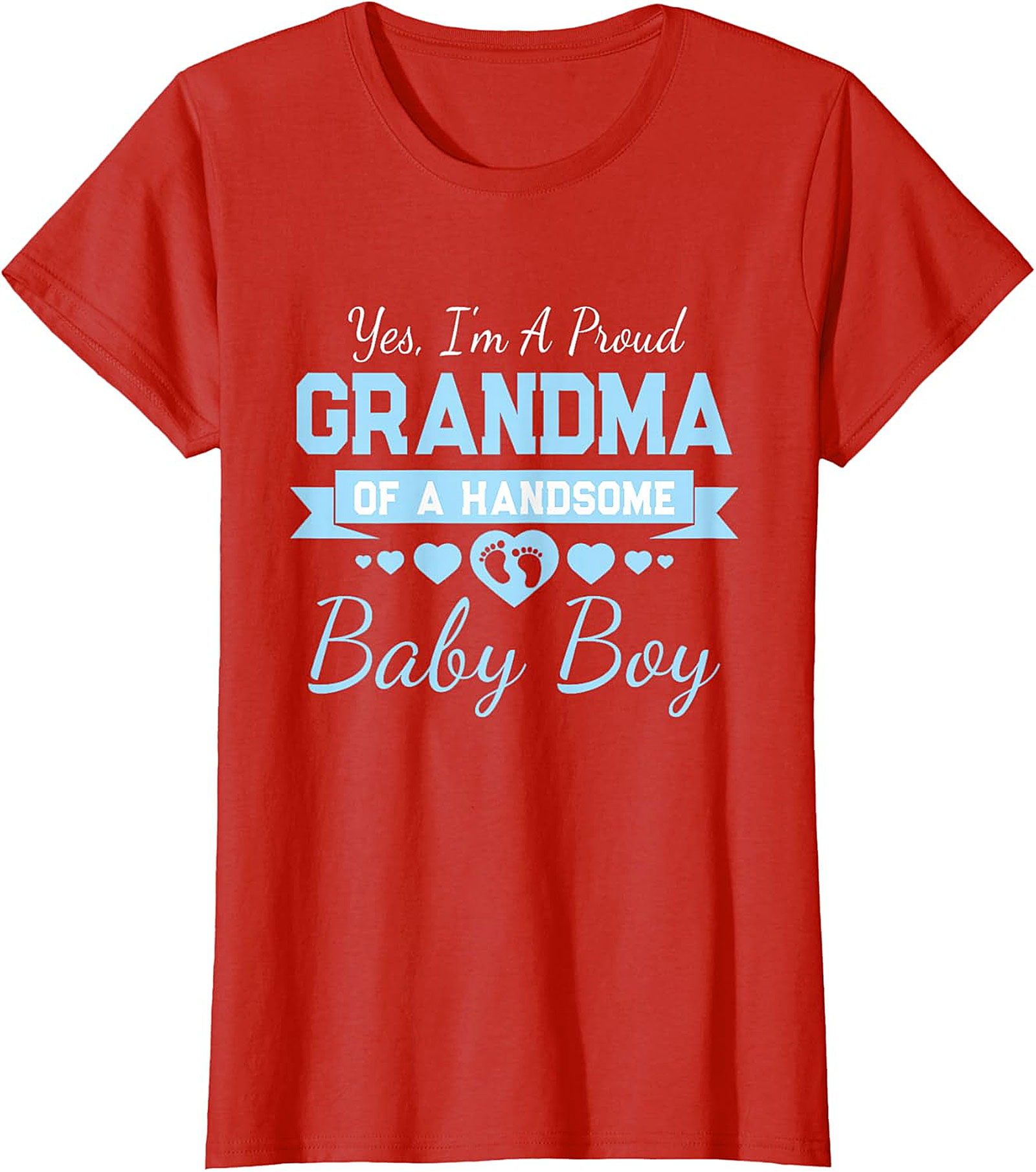  Proud Grandma of a Handsome Baby Boy T-Shirt | Soft Cotton Tee