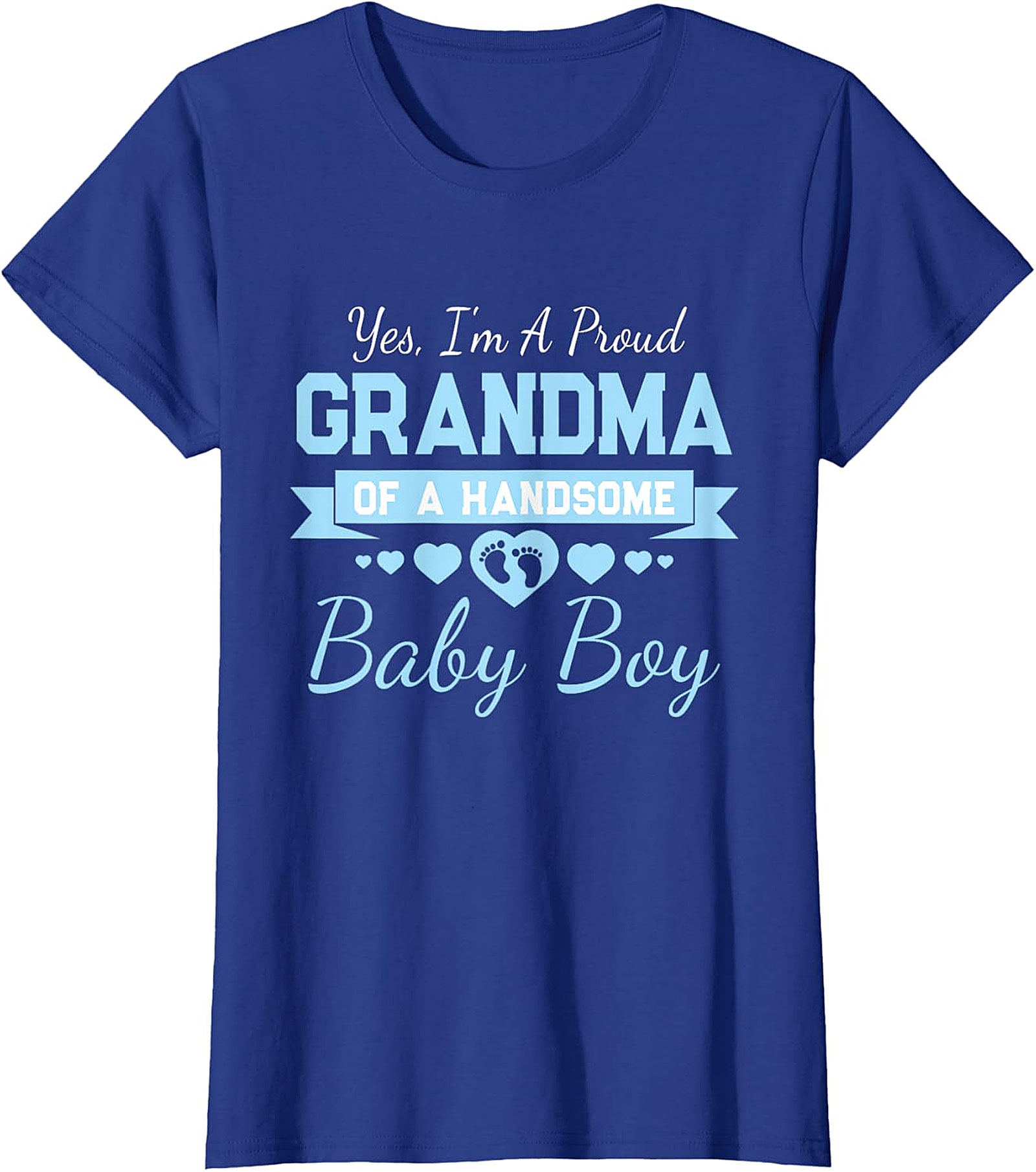  Proud Grandma of a Handsome Baby Boy T-Shirt | Soft Cotton Tee