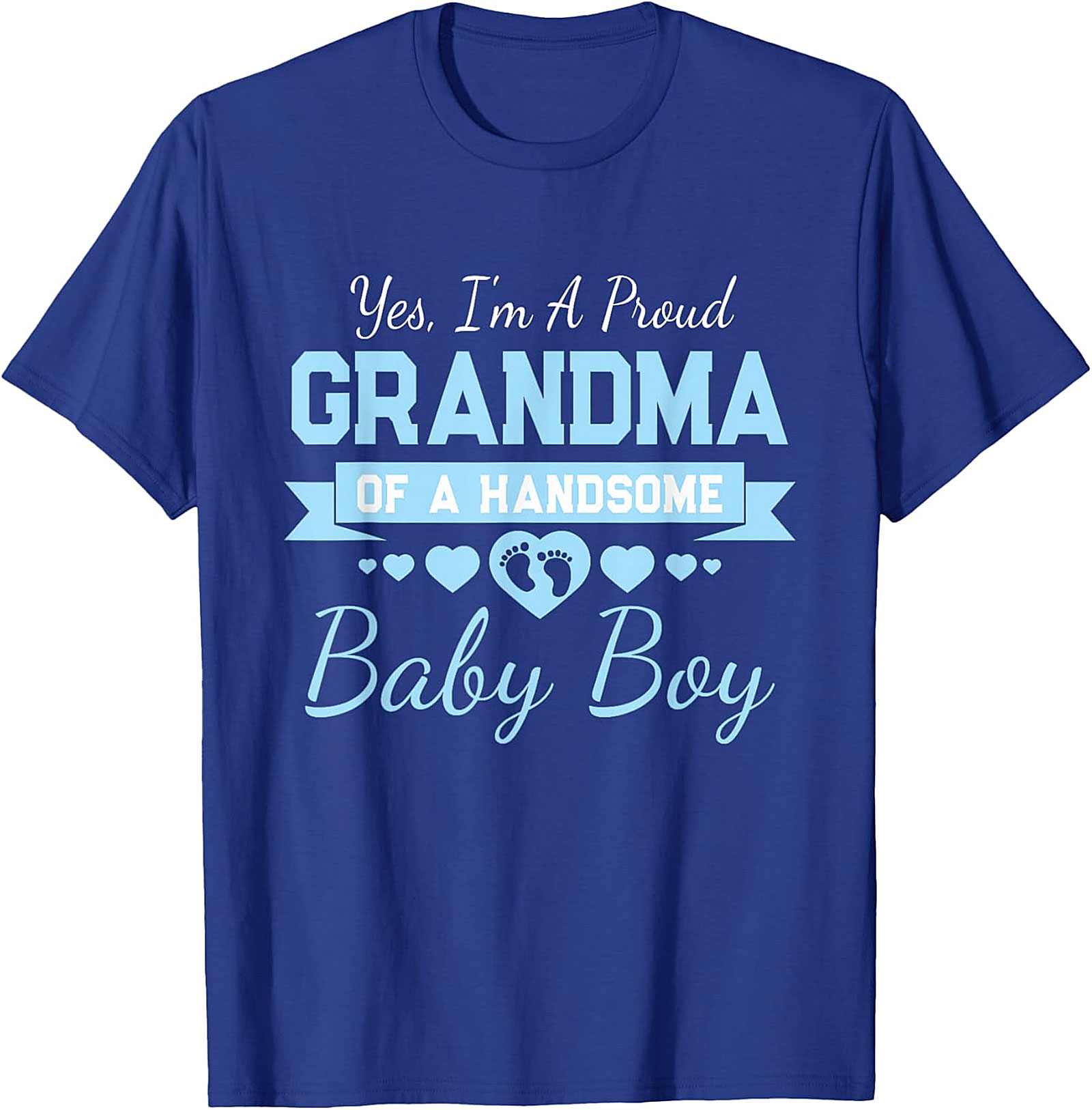  Proud Grandma of a Handsome Baby Boy T-Shirt | Soft Cotton Tee