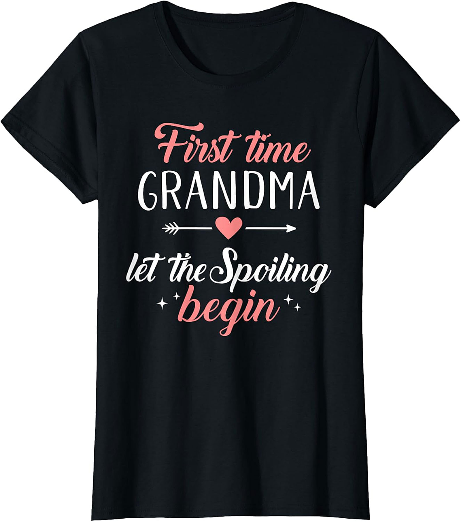 First Time Grandma Let The Spoiling Begin T-shirt | New Nana Gift
