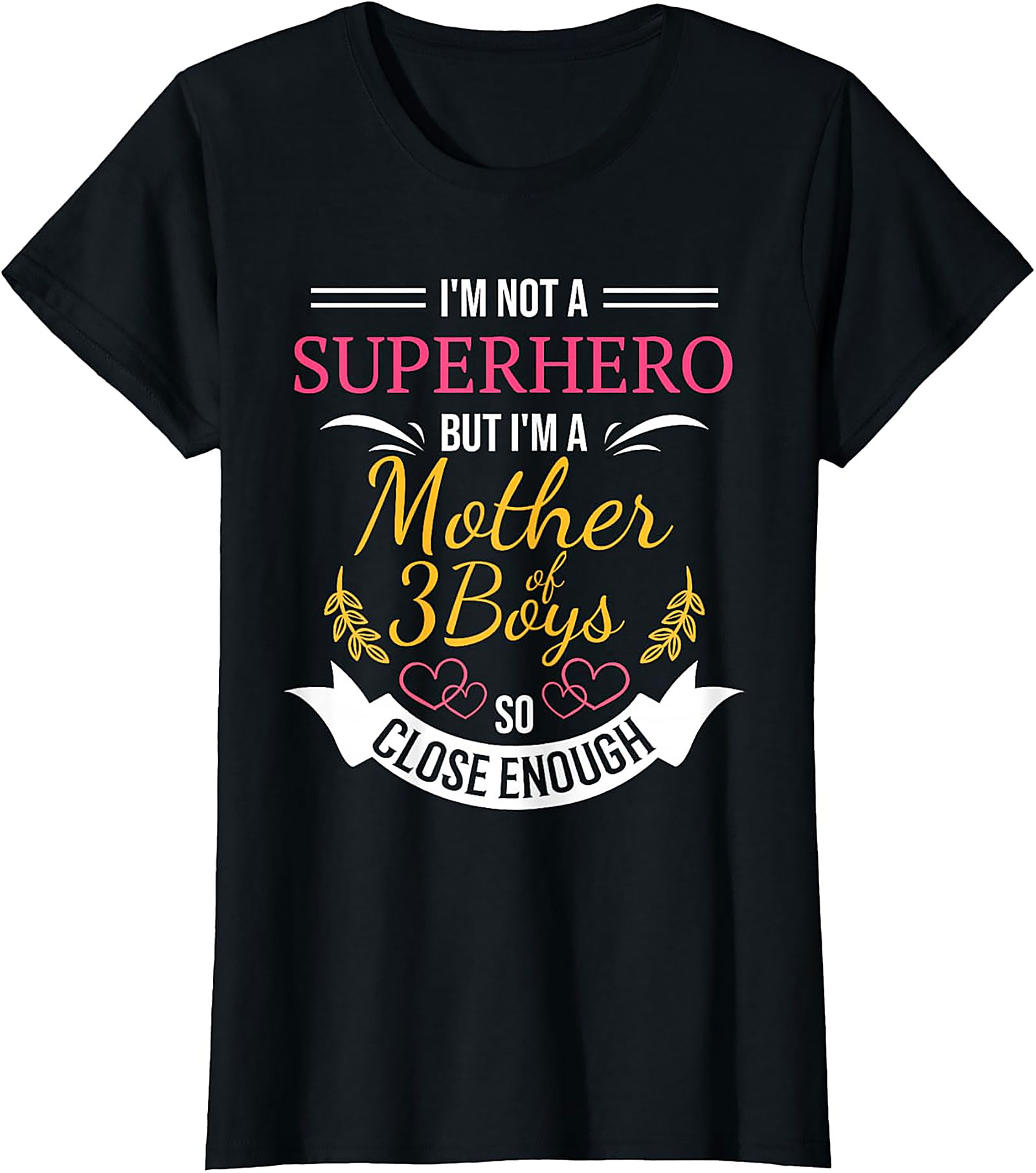  Mother of 3 Boys T-shirt Funny Superhero Mom Tee