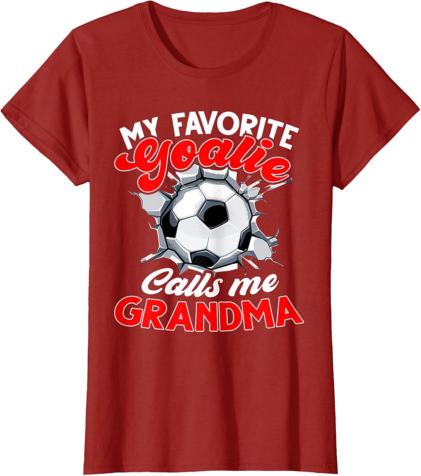  Favorite Goalie Calls Me Grandma T-Shirt | Soccer Grandma Tee