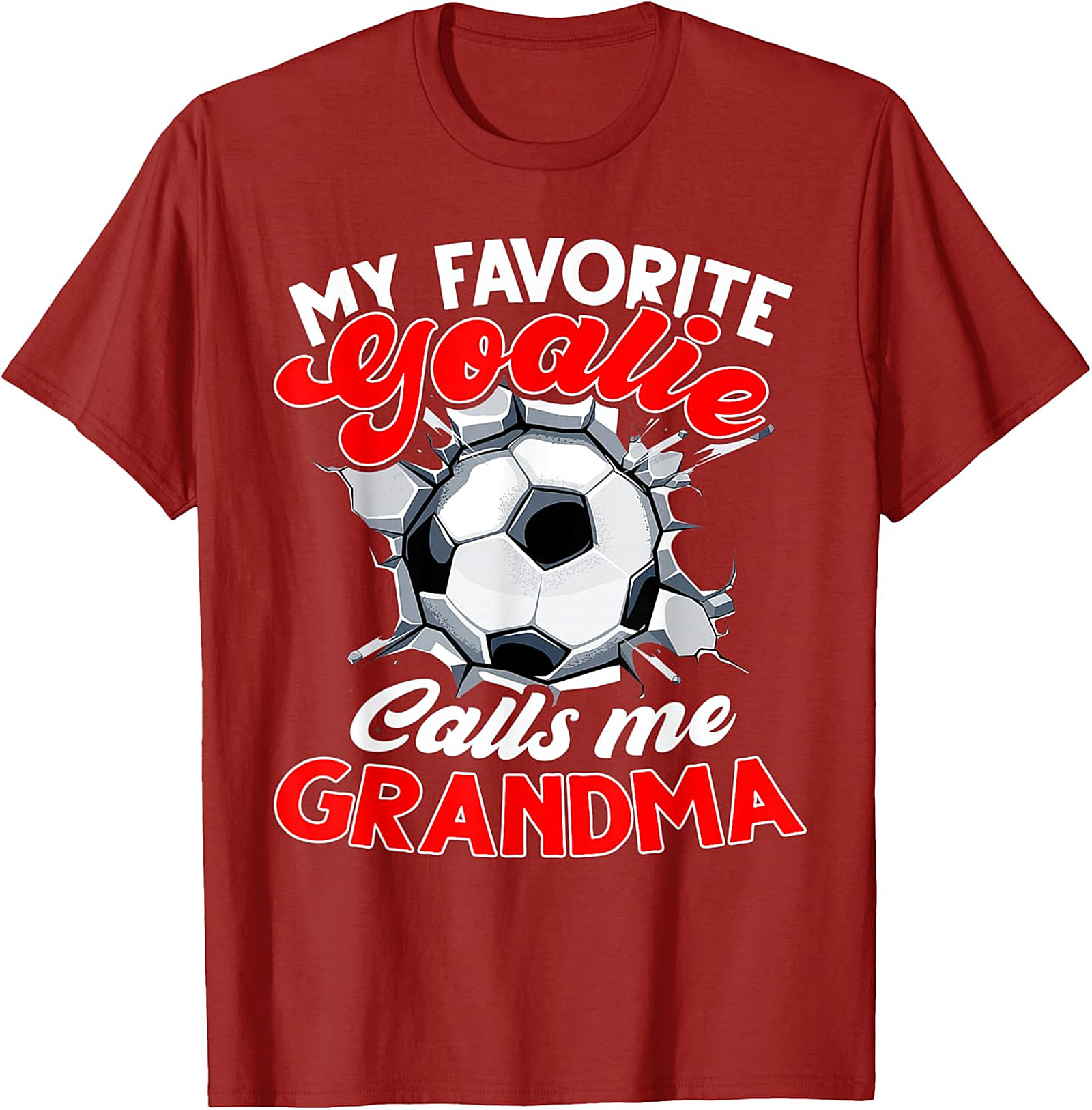  Favorite Goalie Calls Me Grandma T-Shirt | Soccer Grandma Tee
