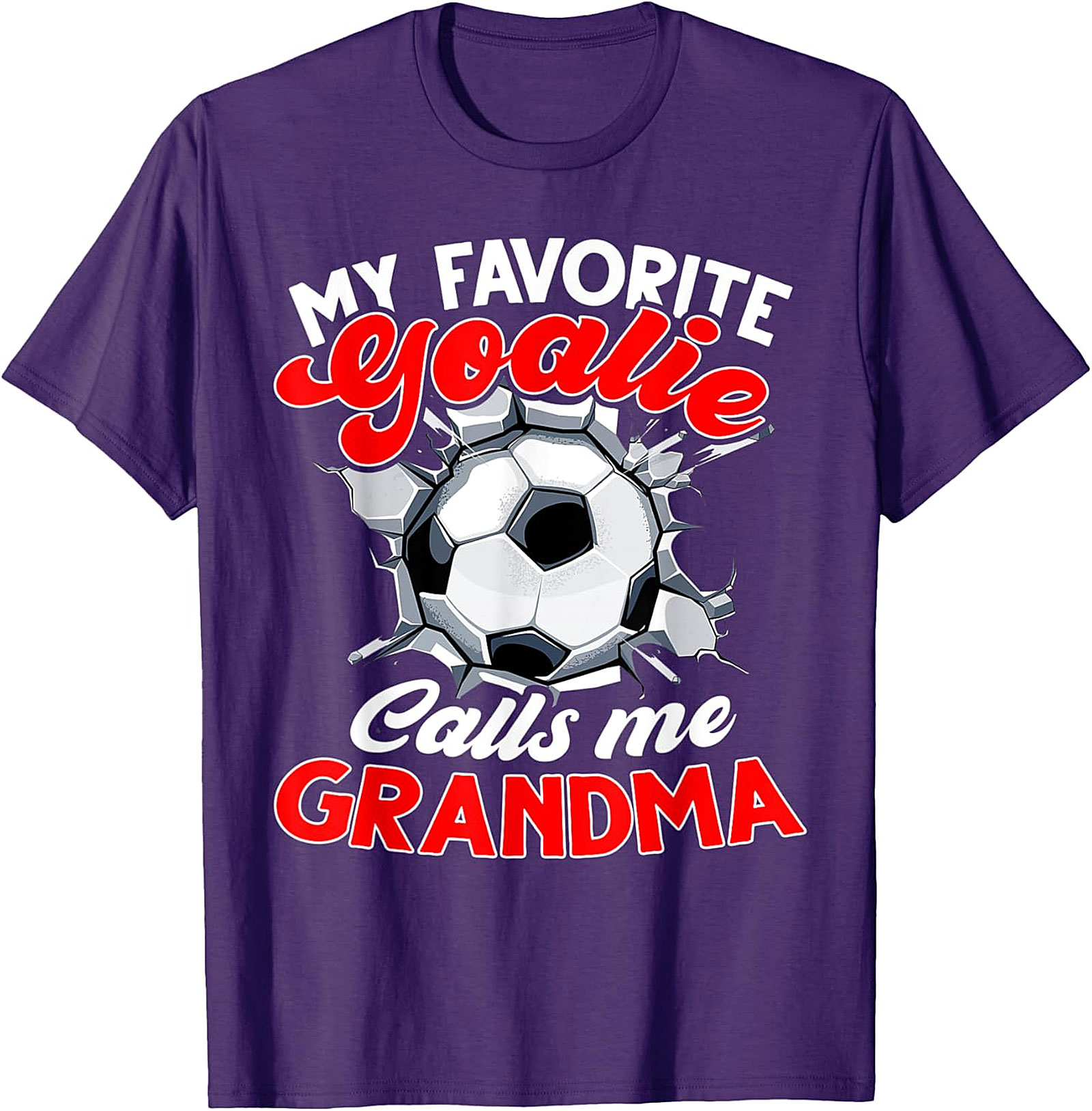  Favorite Goalie Calls Me Grandma T-Shirt | Soccer Grandma Tee