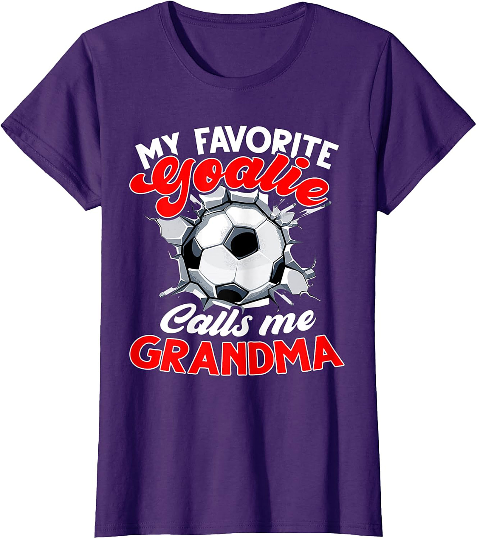  Favorite Goalie Calls Me Grandma T-Shirt | Soccer Grandma Tee