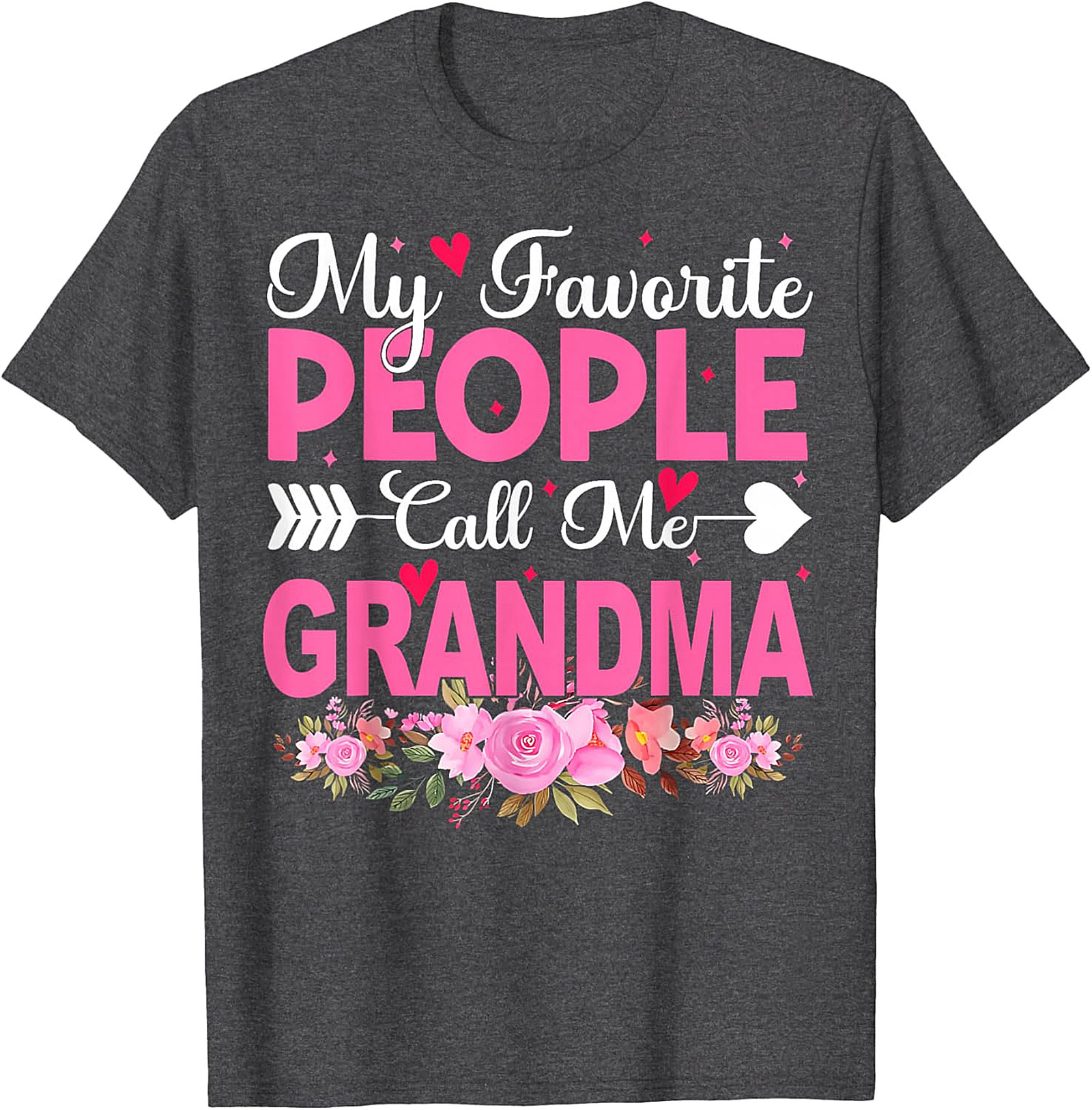 My Favorite People Call Me Grandma T-shirt | Floral Gift Tee