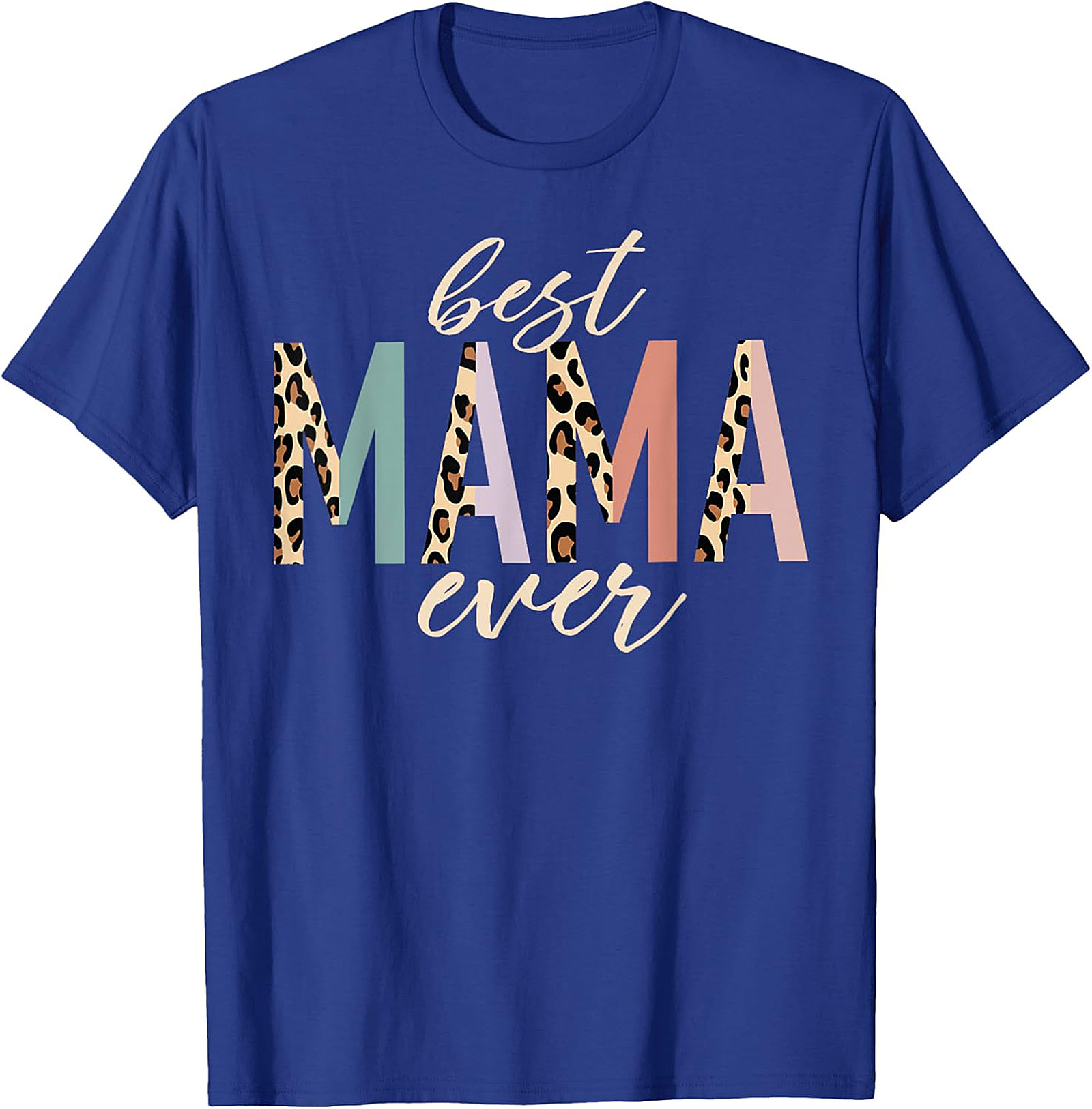 Best Mama Ever Leopard T-Shirt Trendy Mom Graphic Tee