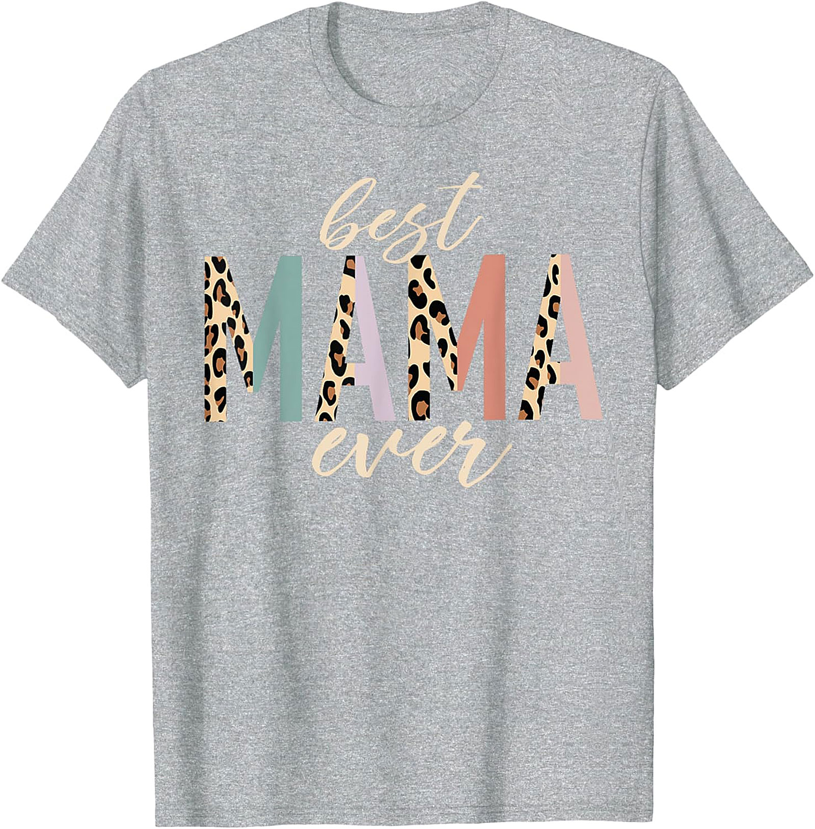Best Mama Ever Leopard T-Shirt Trendy Mom Graphic Tee