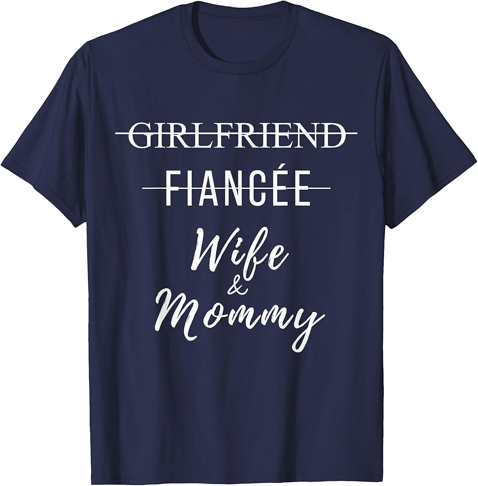 Wife and Mommy T-Shirt | Funny Graphic Tee for Her