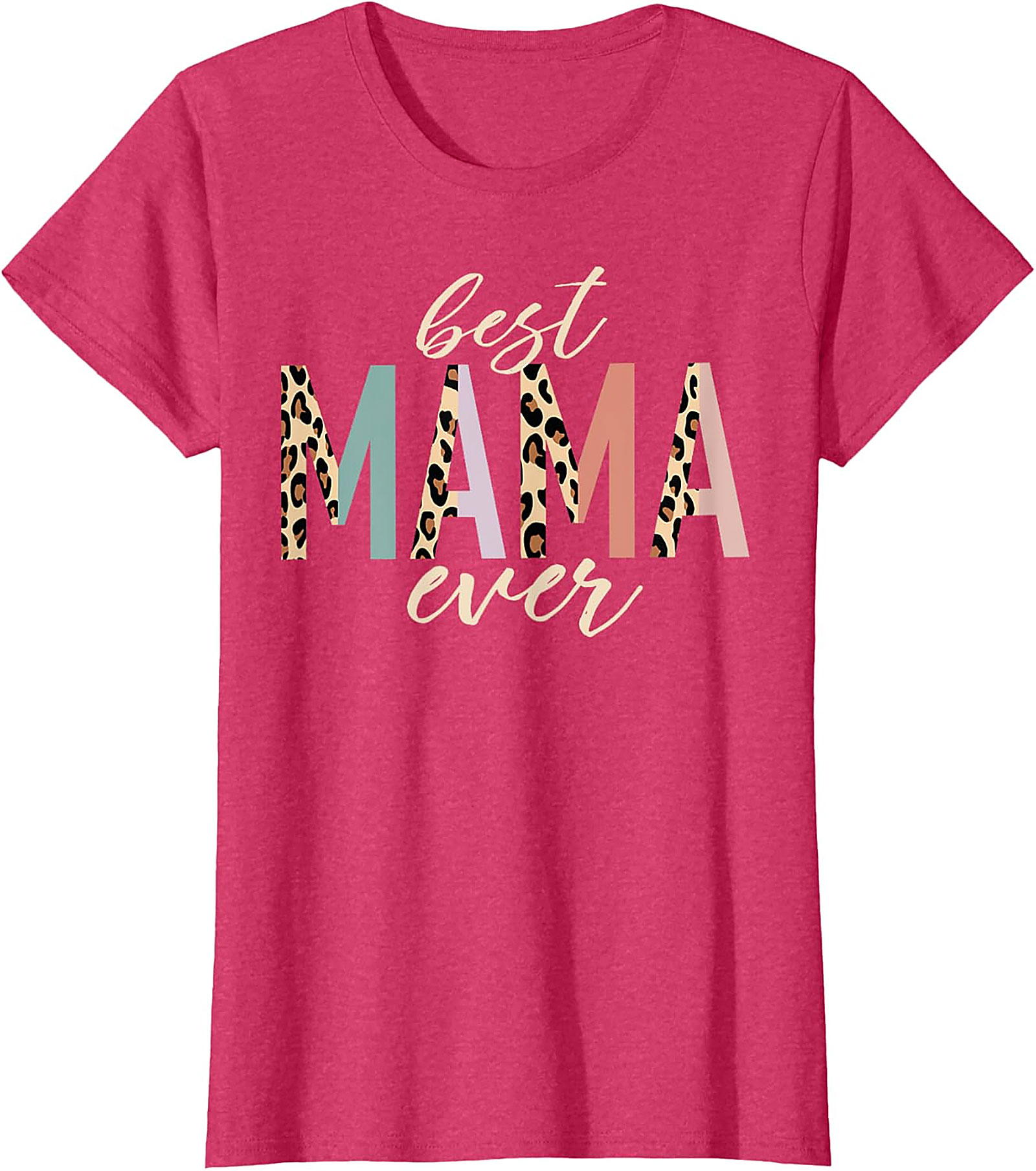Best Mama Ever Leopard T-Shirt Trendy Mom Graphic Tee