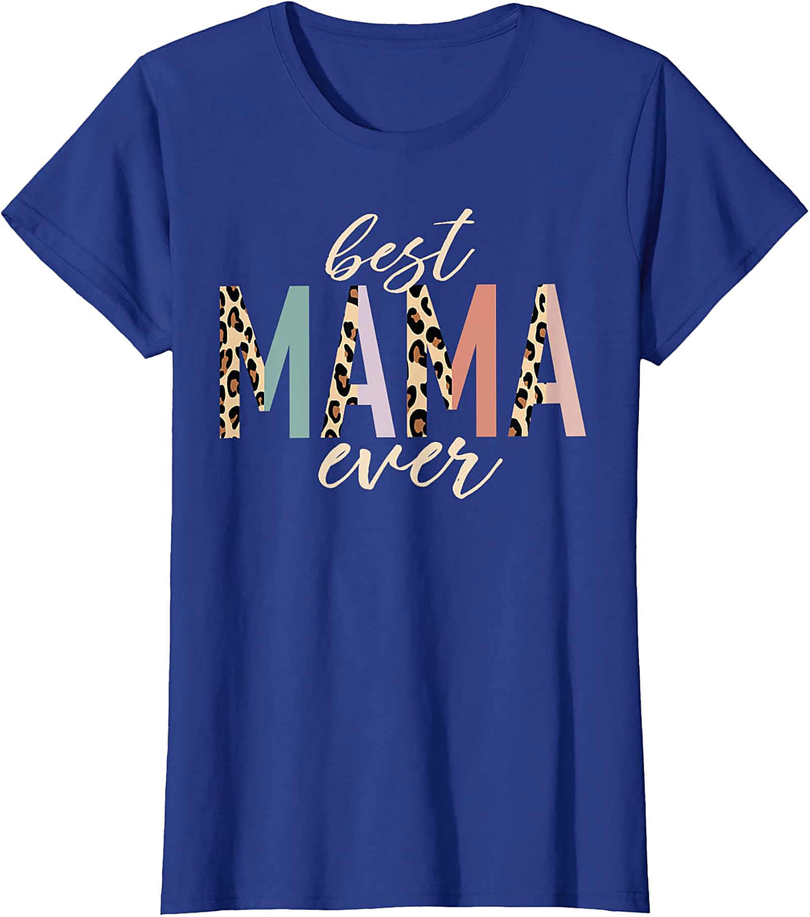 Best Mama Ever Leopard T-Shirt Trendy Mom Graphic Tee
