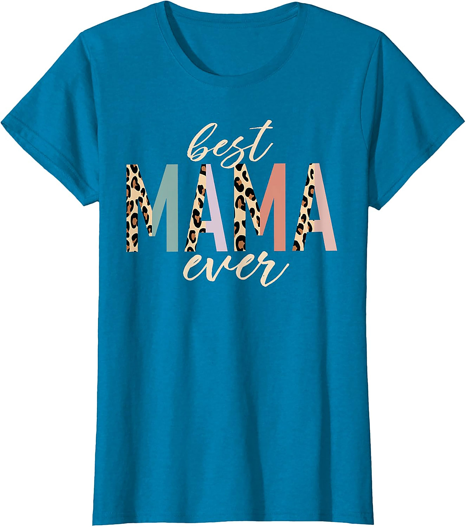 Best Mama Ever Leopard T-Shirt Trendy Mom Graphic Tee