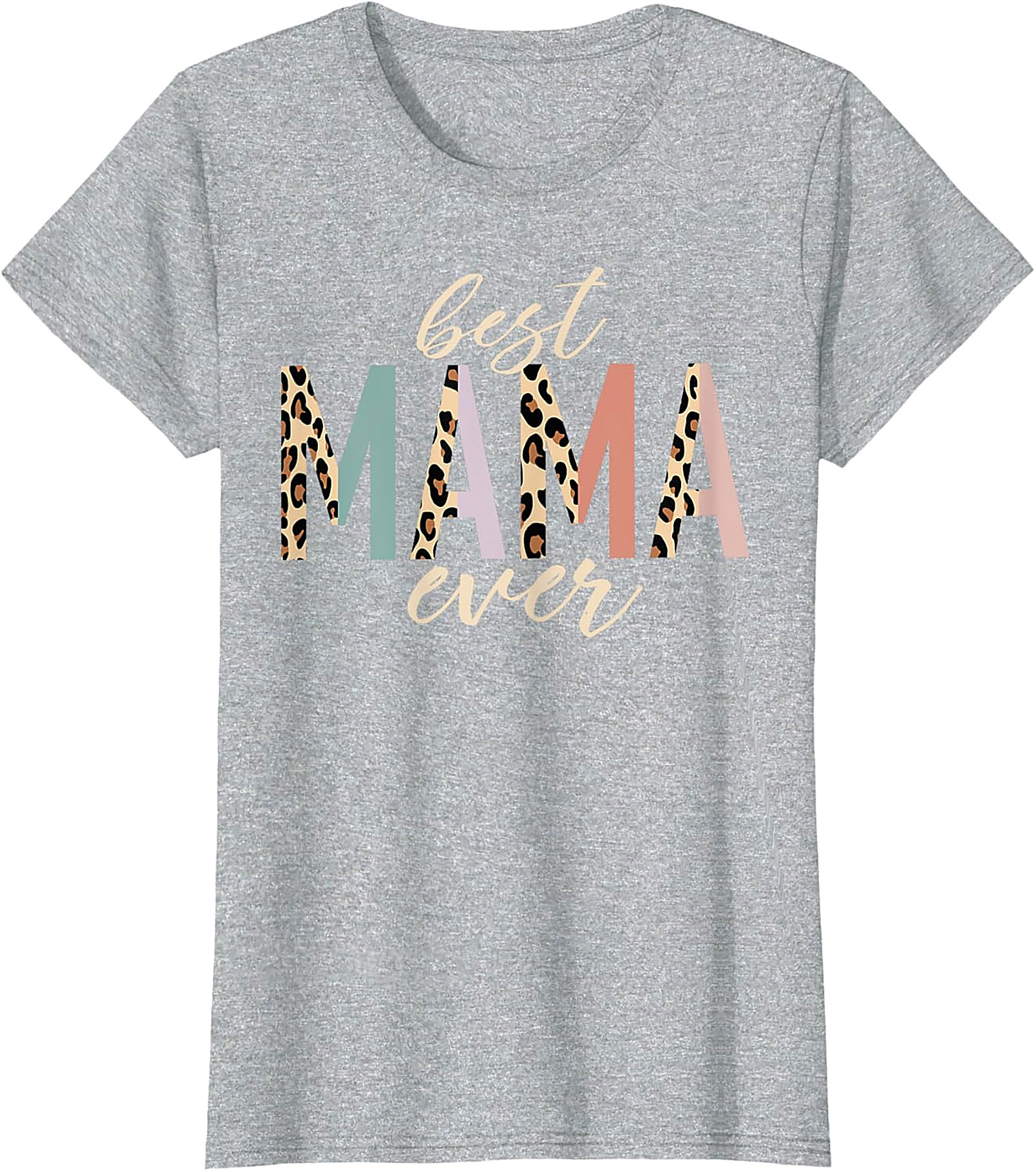 Best Mama Ever Leopard T-Shirt Trendy Mom Graphic Tee
