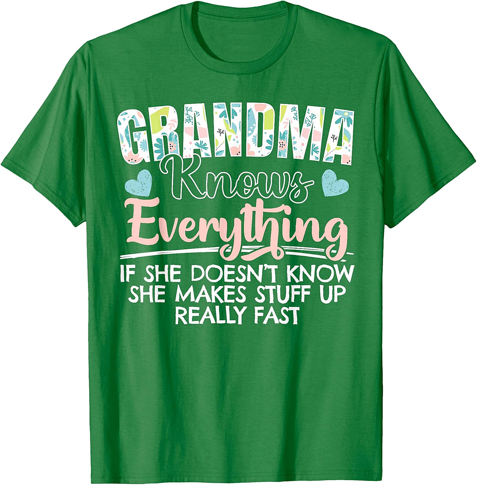 Funny Grandma Knows Everything T-shirt | Floral Graphic Tee