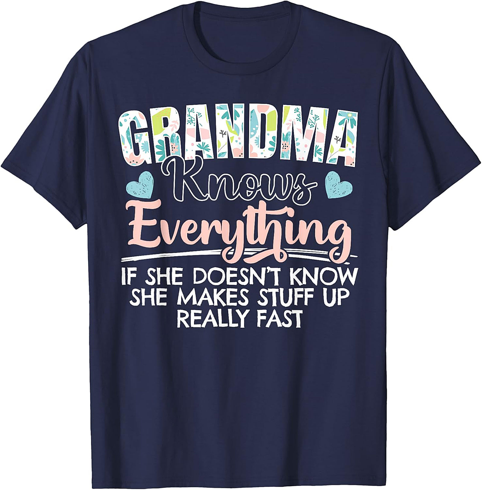 Funny Grandma Knows Everything T-shirt | Floral Graphic Tee