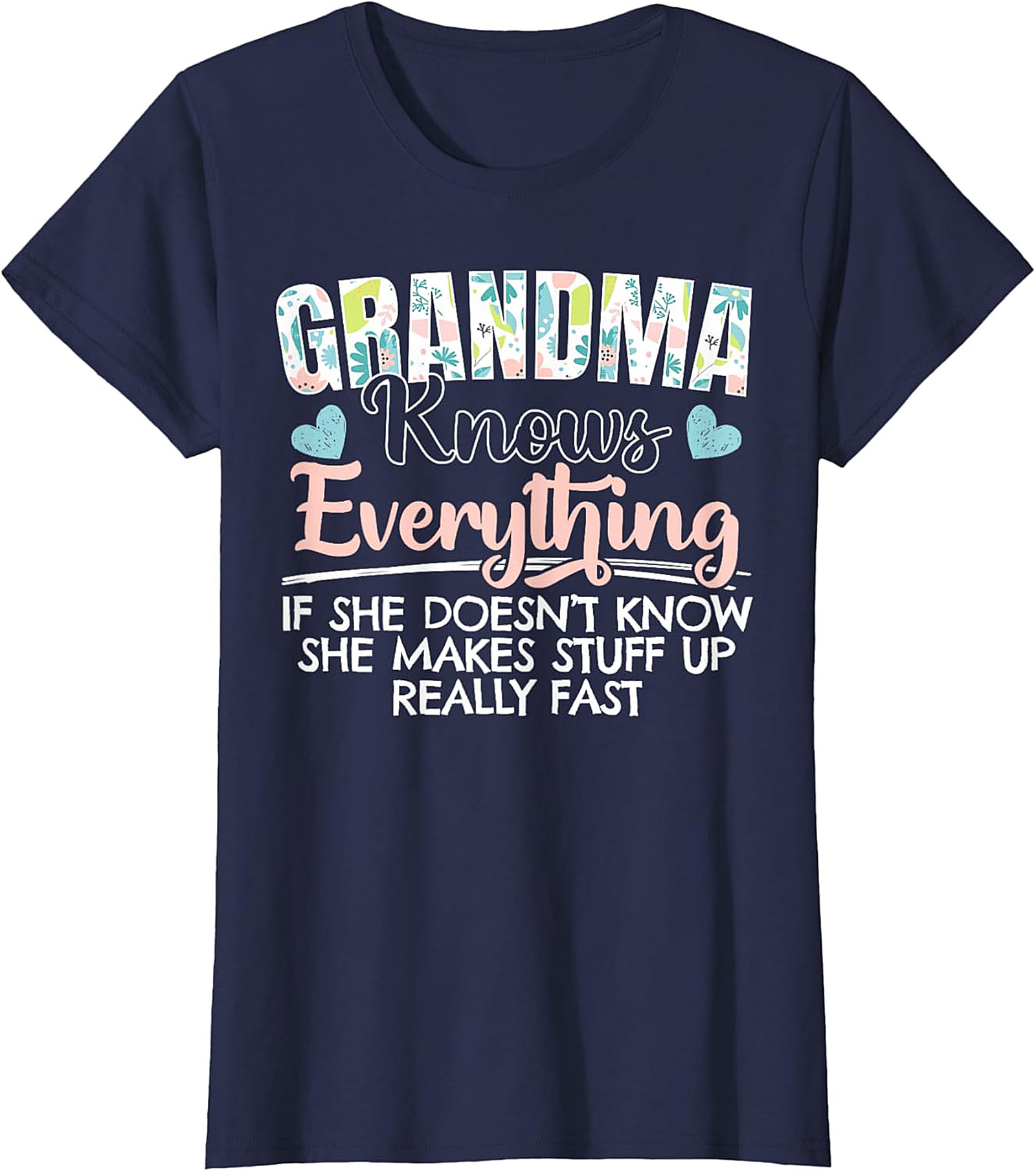 Funny Grandma Knows Everything T-shirt | Floral Graphic Tee