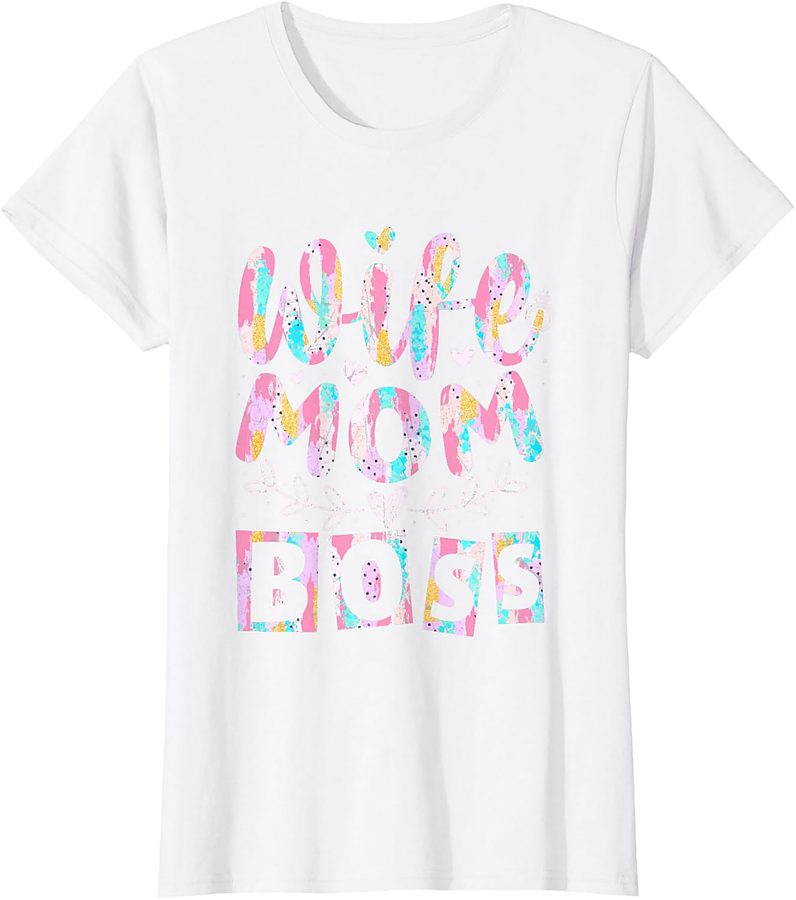 Wife Mom Boss T-shirt | Soft Cotton Graphic Tee for Women