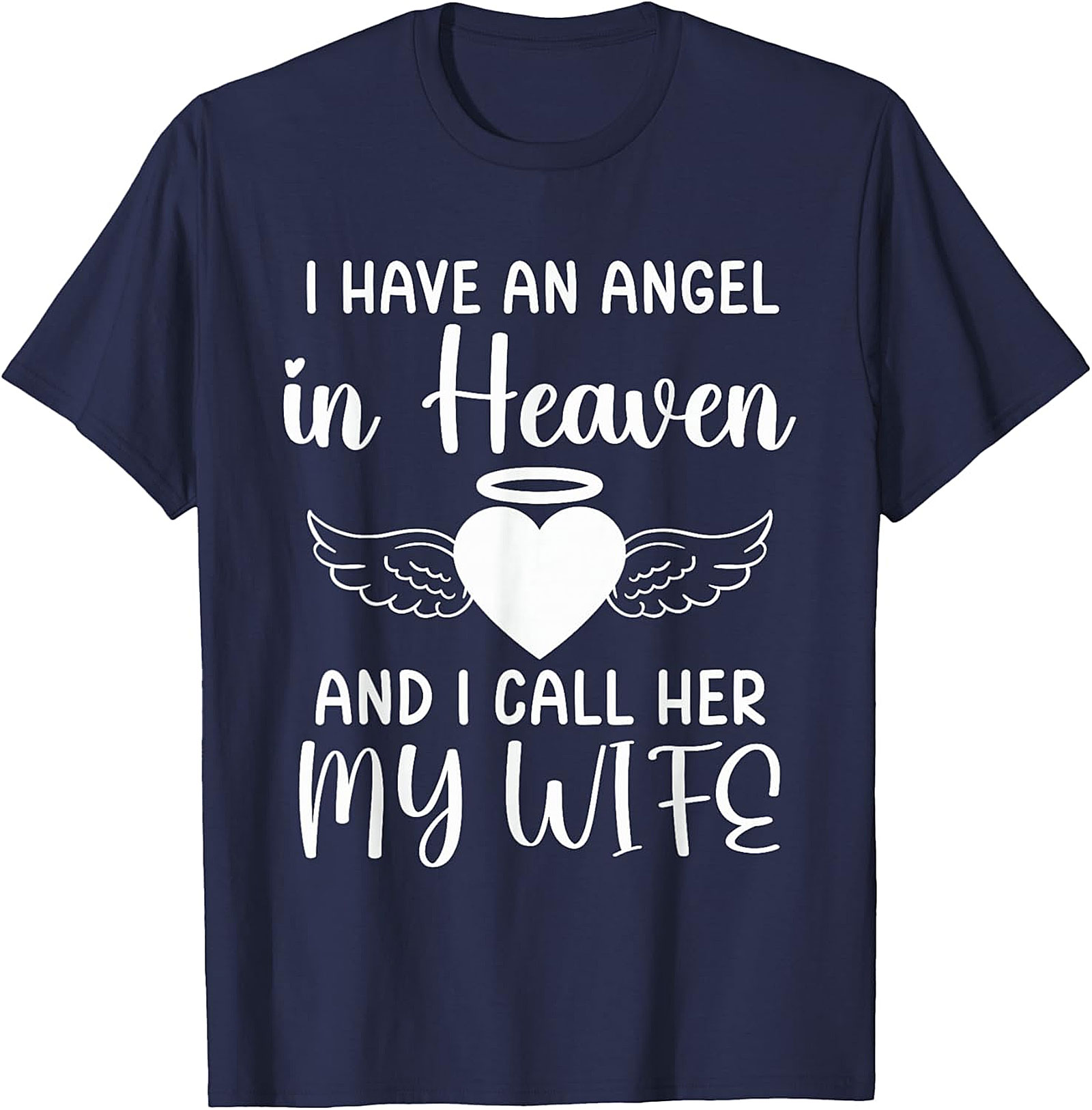Angel in Heaven Wife Memorial T-Shirt | Remembrance Tee