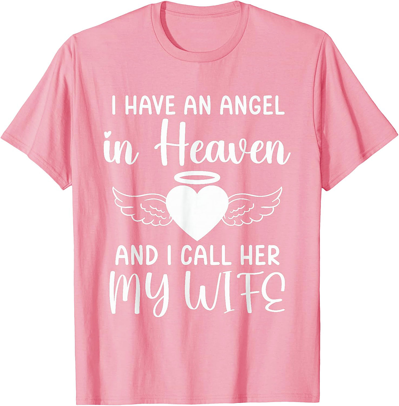 Angel in Heaven Wife Memorial T-Shirt | Remembrance Tee