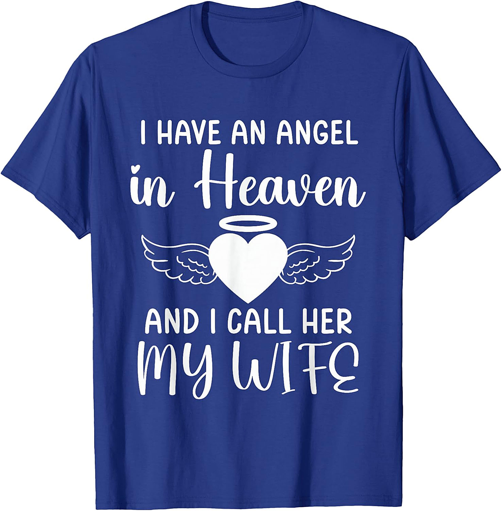 Angel in Heaven Wife Memorial T-Shirt | Remembrance Tee