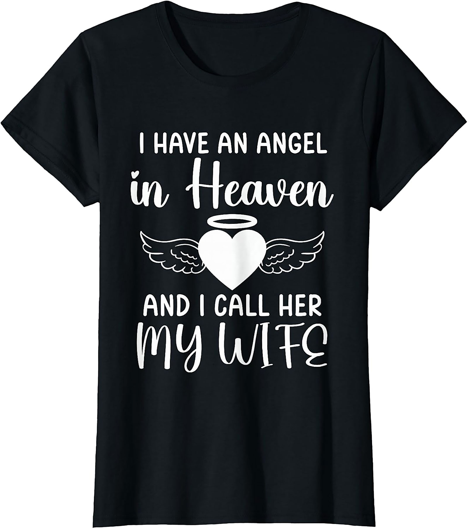 Angel in Heaven Wife Memorial T-Shirt | Remembrance Tee