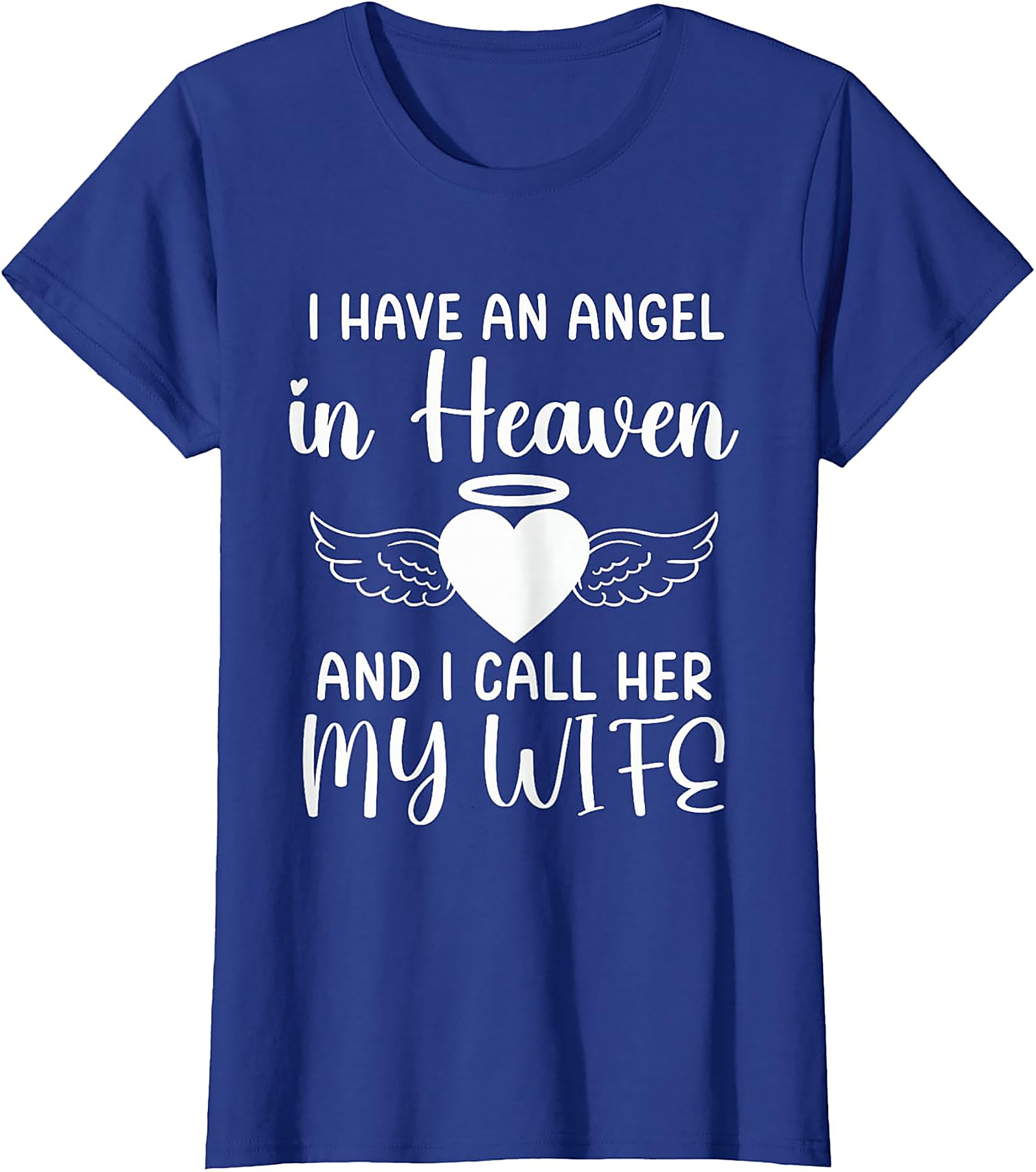 Angel in Heaven Wife Memorial T-Shirt | Remembrance Tee