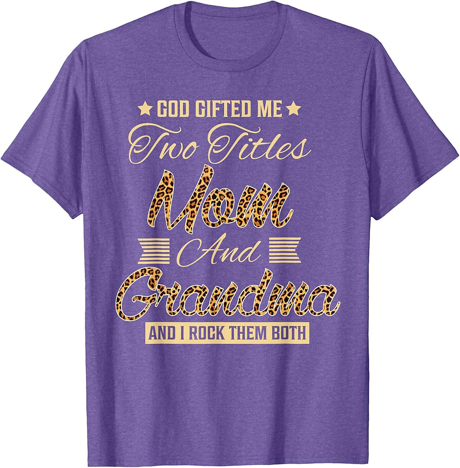 God Gifted Me Mom & Grandma T-Shirt Leopard Print Tee